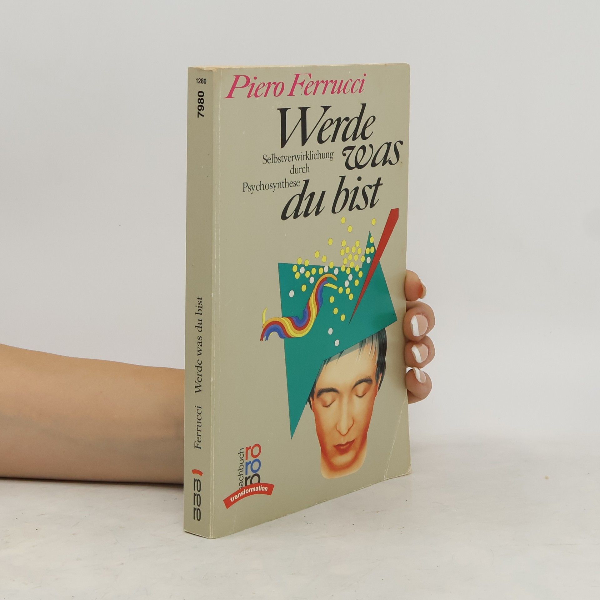 Piero Ferrucci Werde was du bist