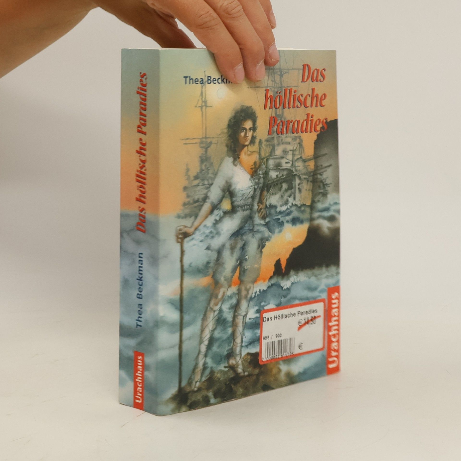 Thea Beckman Das höllische Paradies. Aus d. Niederl. v. Ariel Laming u. Jeanne Oidtmann-van Beek