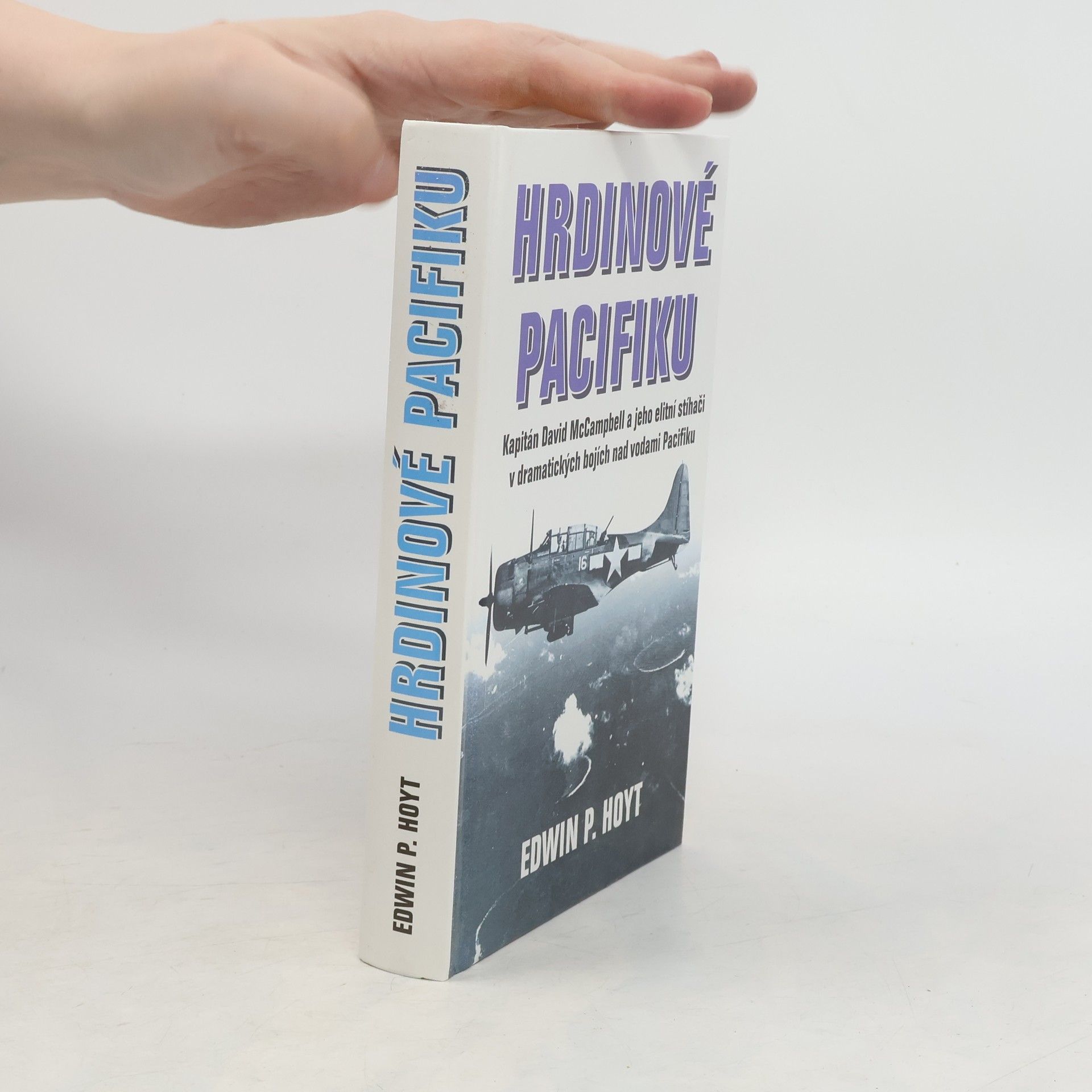 Edwin Palmer Hoyt Hrdinové Pacifiku