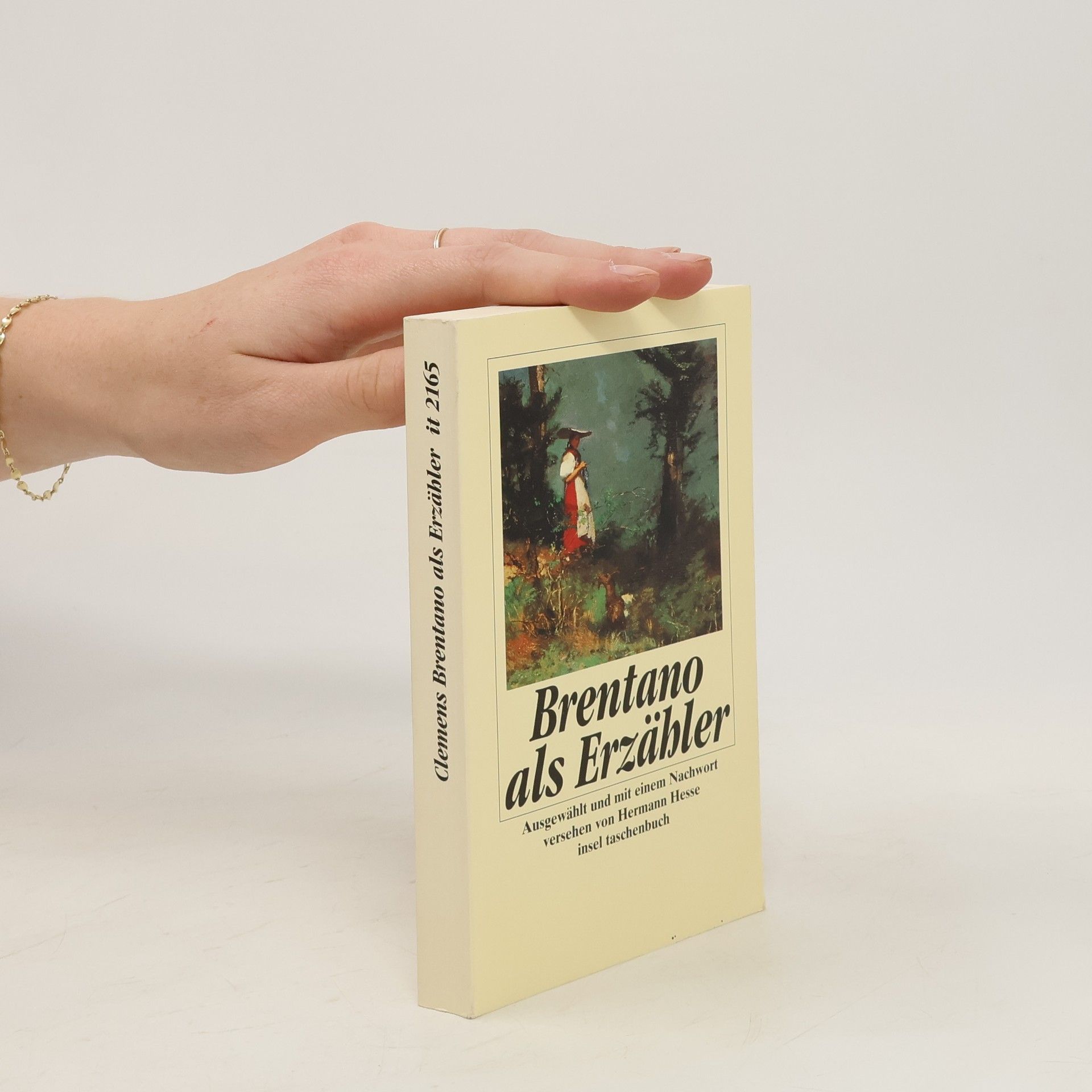 Clemens Brentano Clemens Brentano als Erzähler. Ausgew. u. Nachw. v. Hermann Hesse