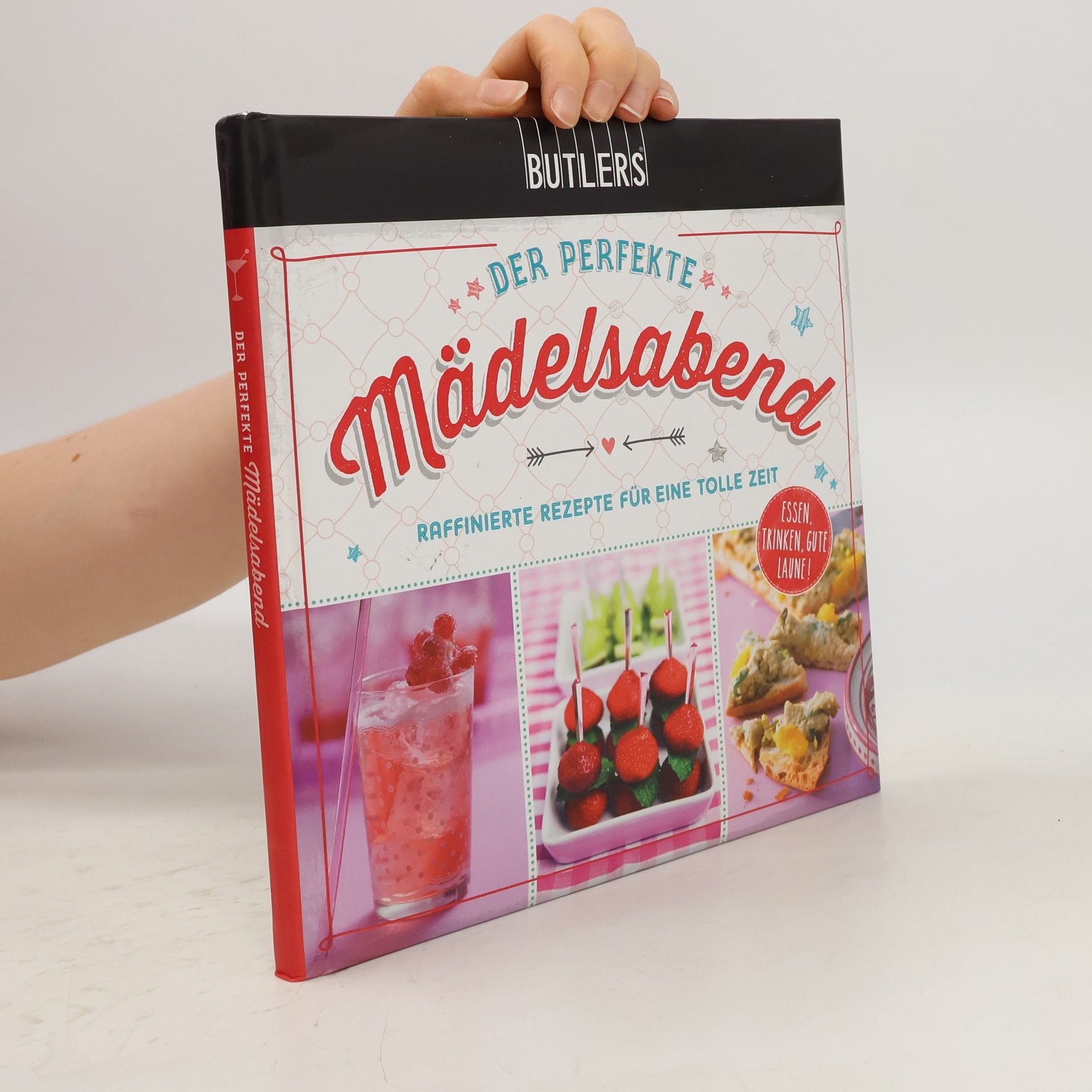 Autorenkollektiv Der Perfekte Mädelsabend. Raffinierte Rezepte Für Eine Tolle Zeit