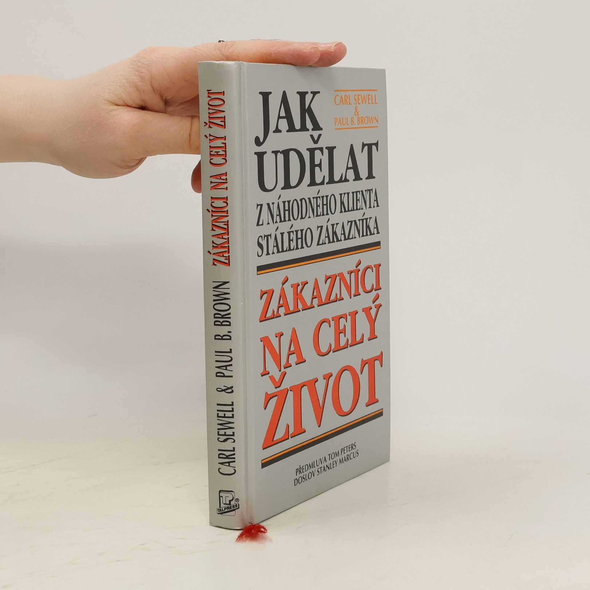 Carl Sewell Zákazníci na celý život