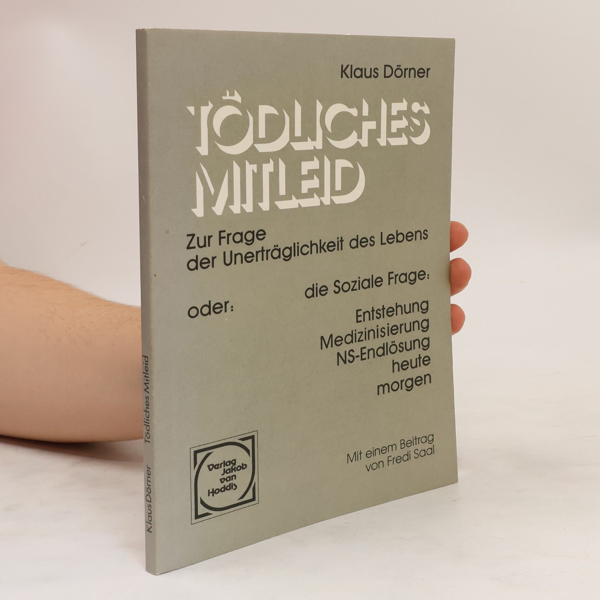 Klaus Dörner Tödliches Mitleid