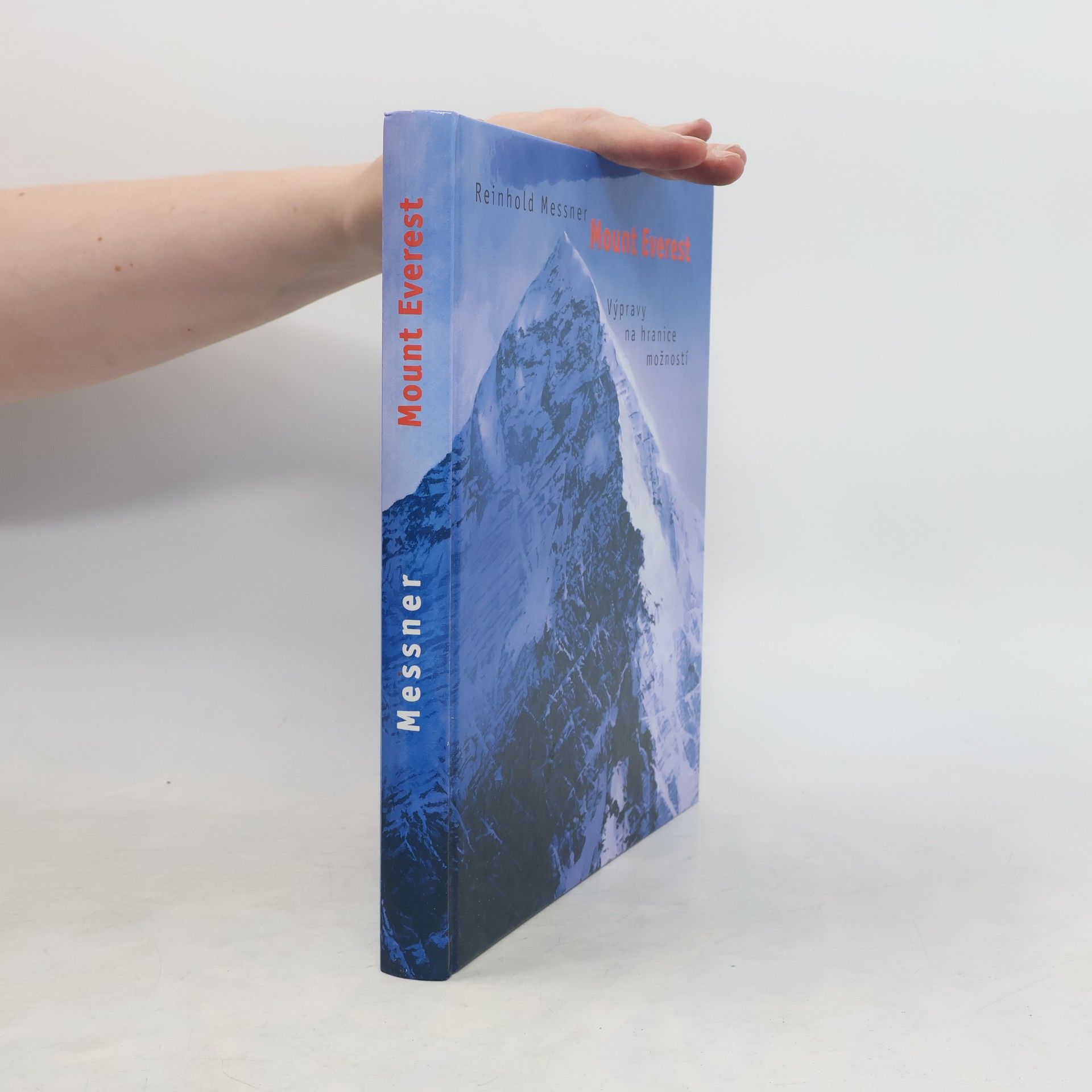 Reinhold Messner Mount Everest: Výpravy na hranice možností