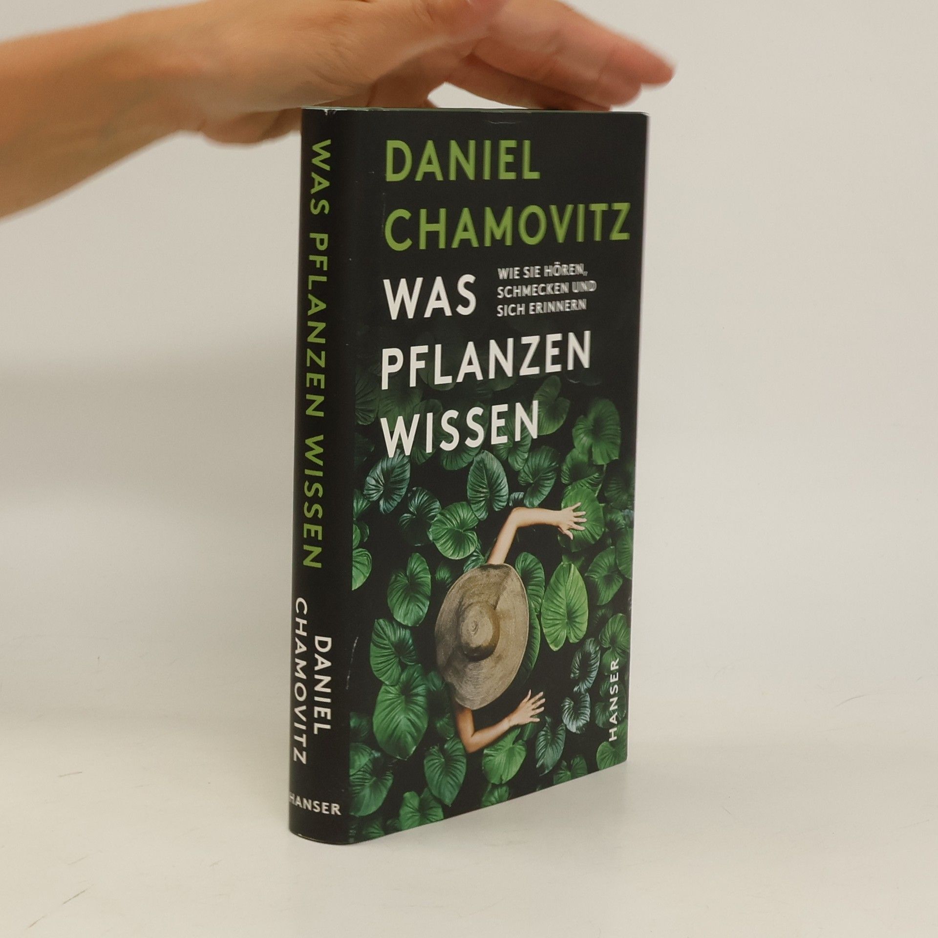 Daniel Chamovitz Was Pflanzen wissen