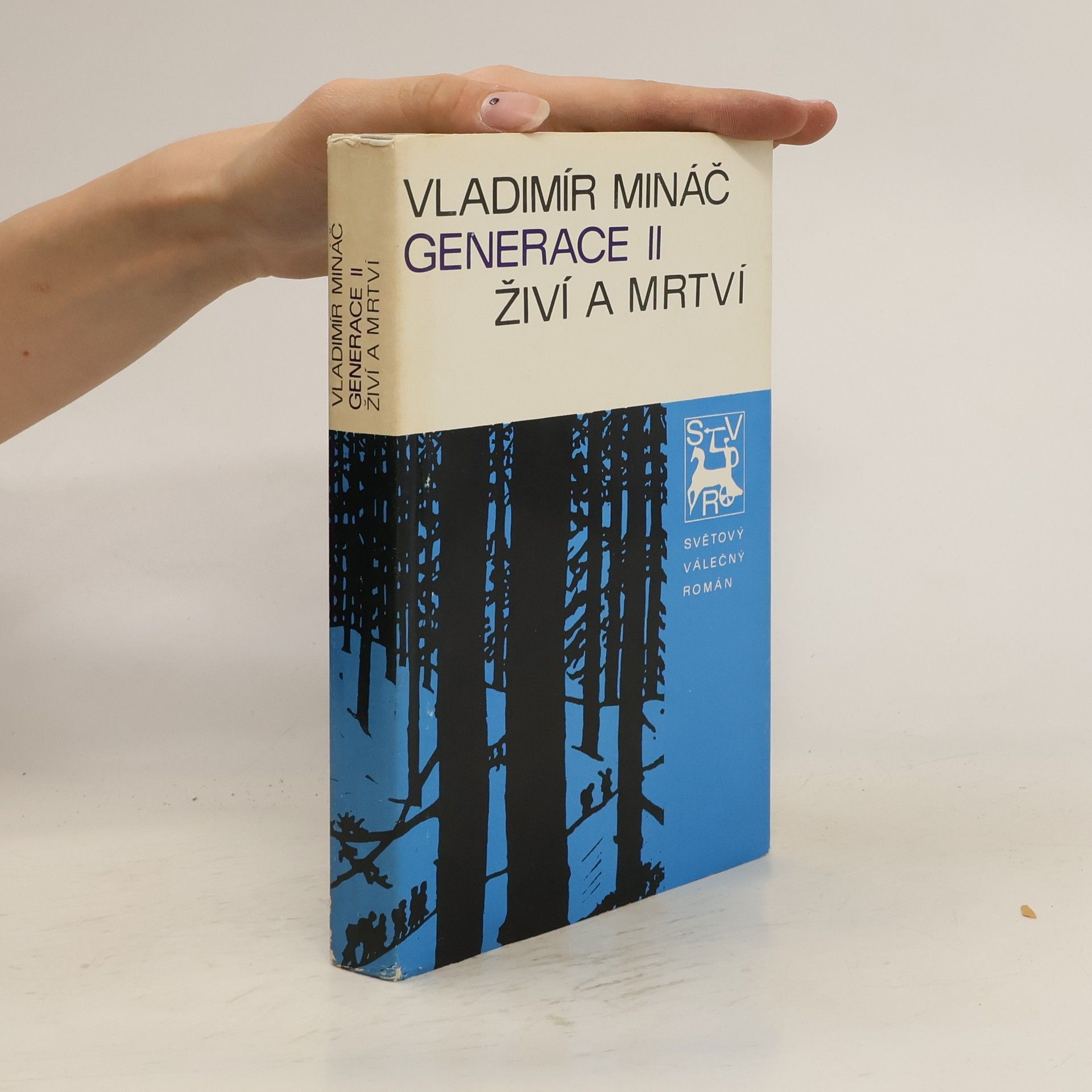 Vladimír Mináč Živí a mrtví (Generace II)