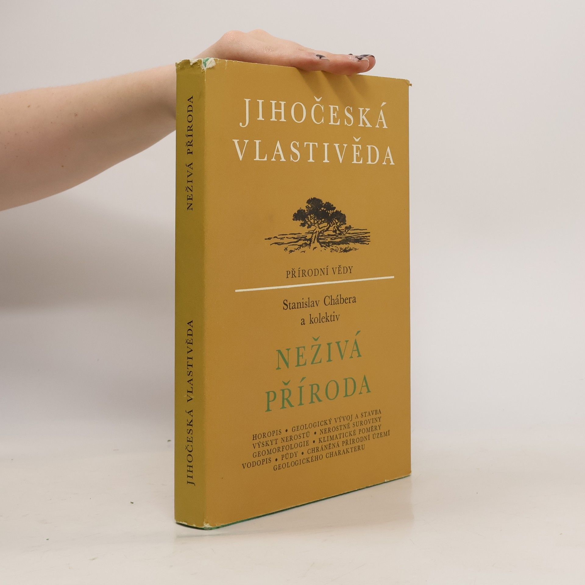 Stanislav Chábera Jihočeská vlastivěda. Neživá příroda