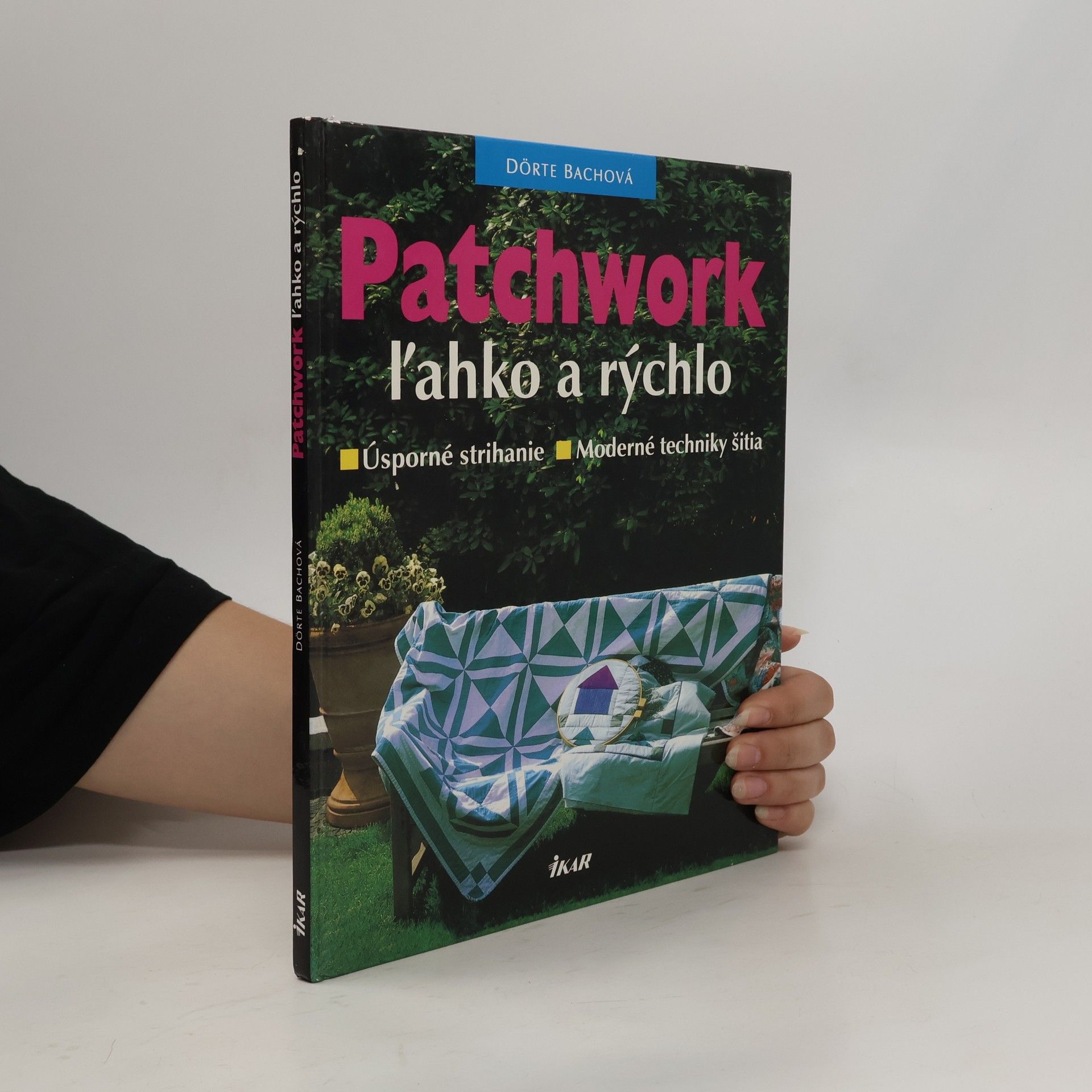Dörte Bach Patchwork ľahko a rýchlo
