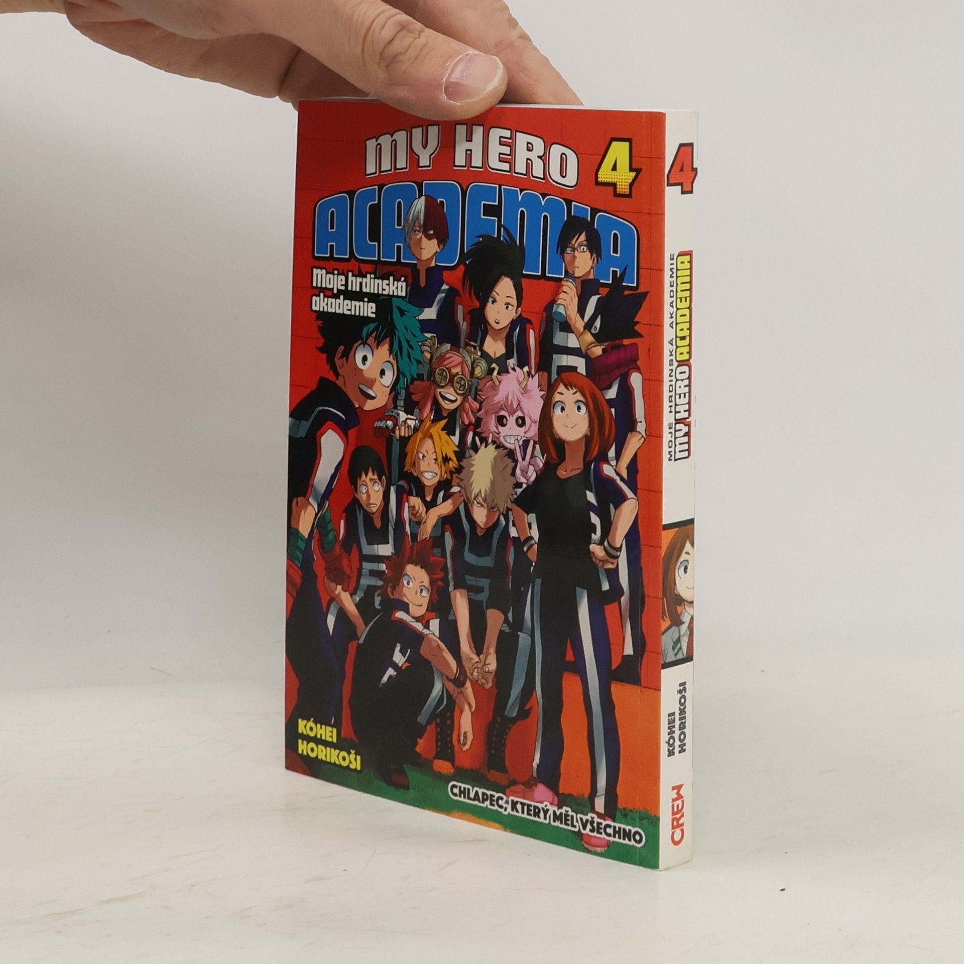 Kōhei Horikoshi My Hero Academia 4. Chlapec, který měl všechno.
