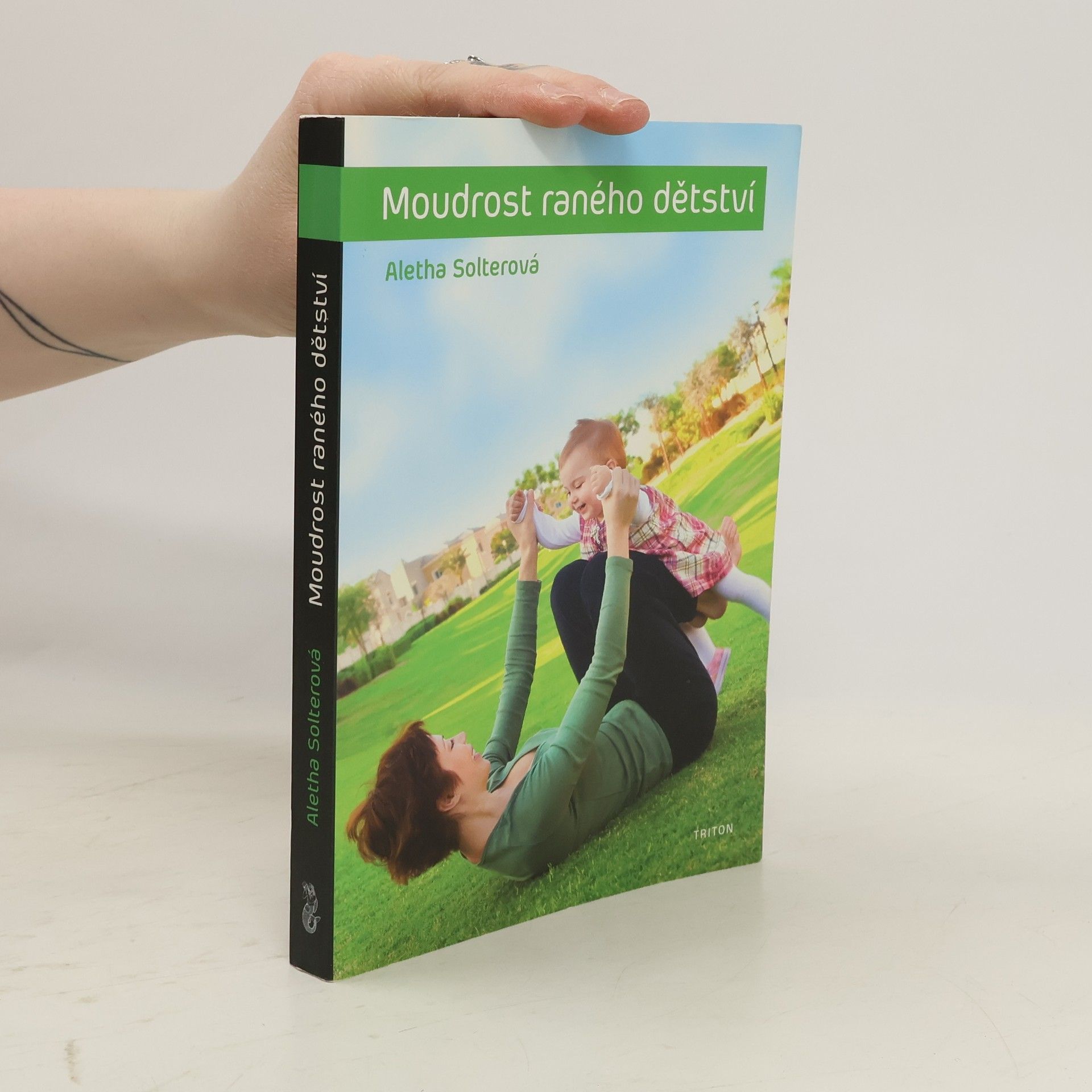 Aletha J. Solter Moudrost raného dětství