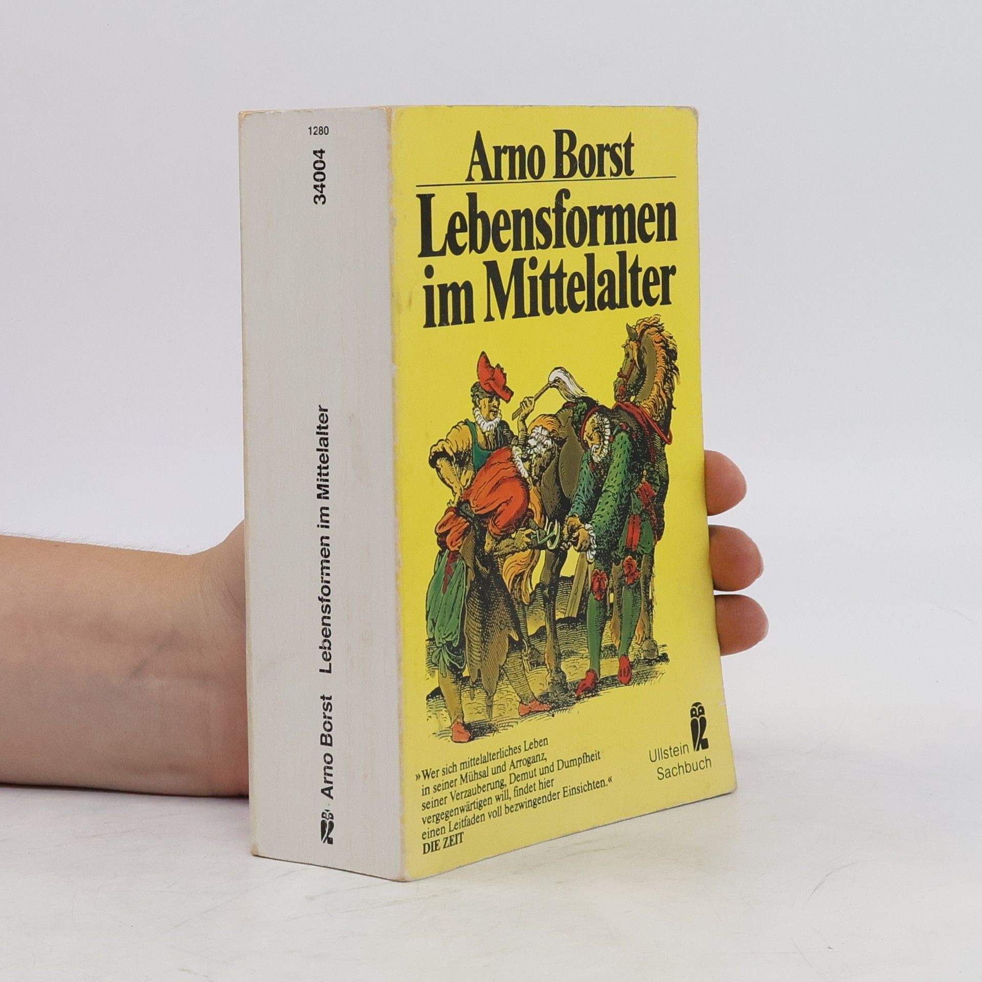 Arno Borst Lebensformen im Mittelalter