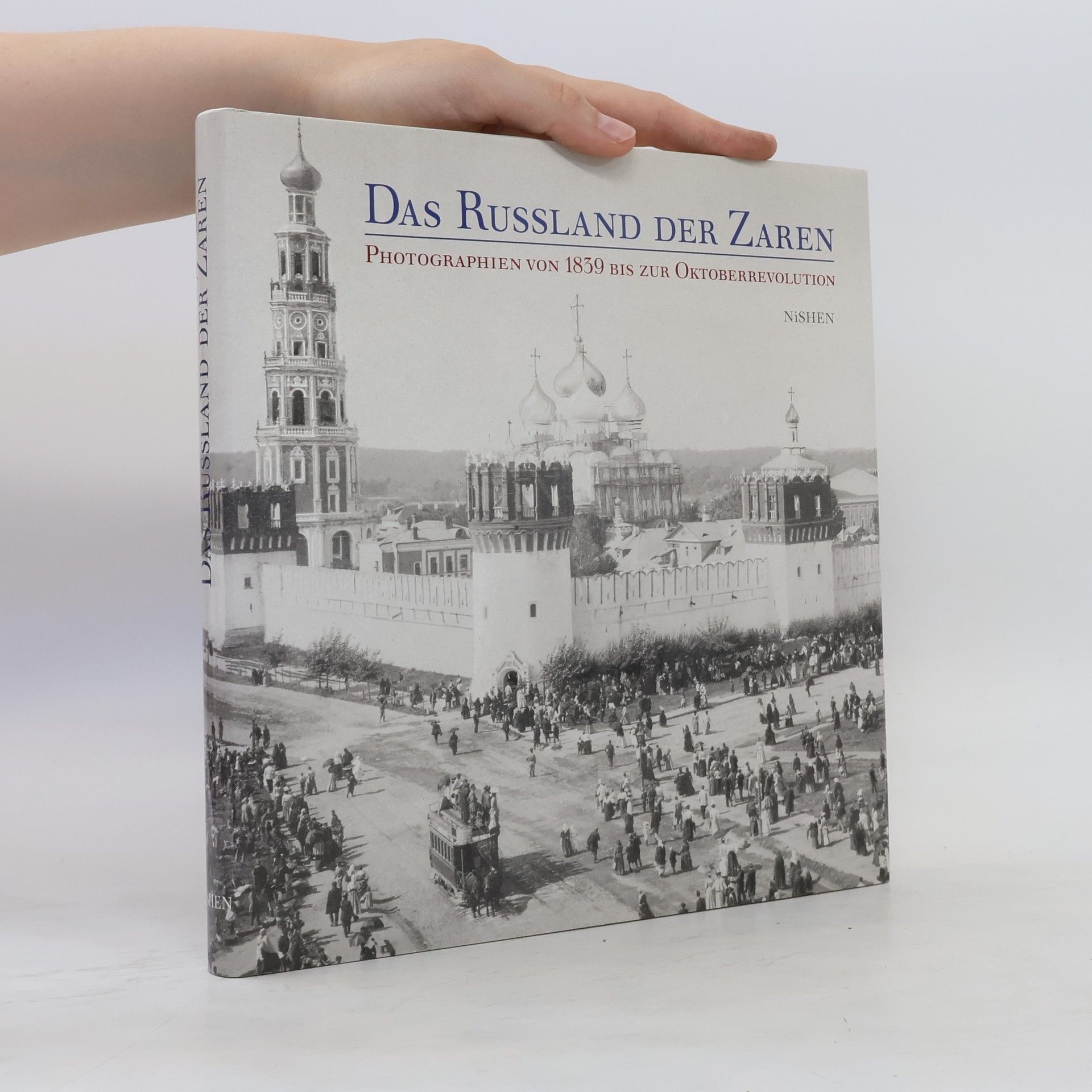 kolektiv Das Russland der Zaren