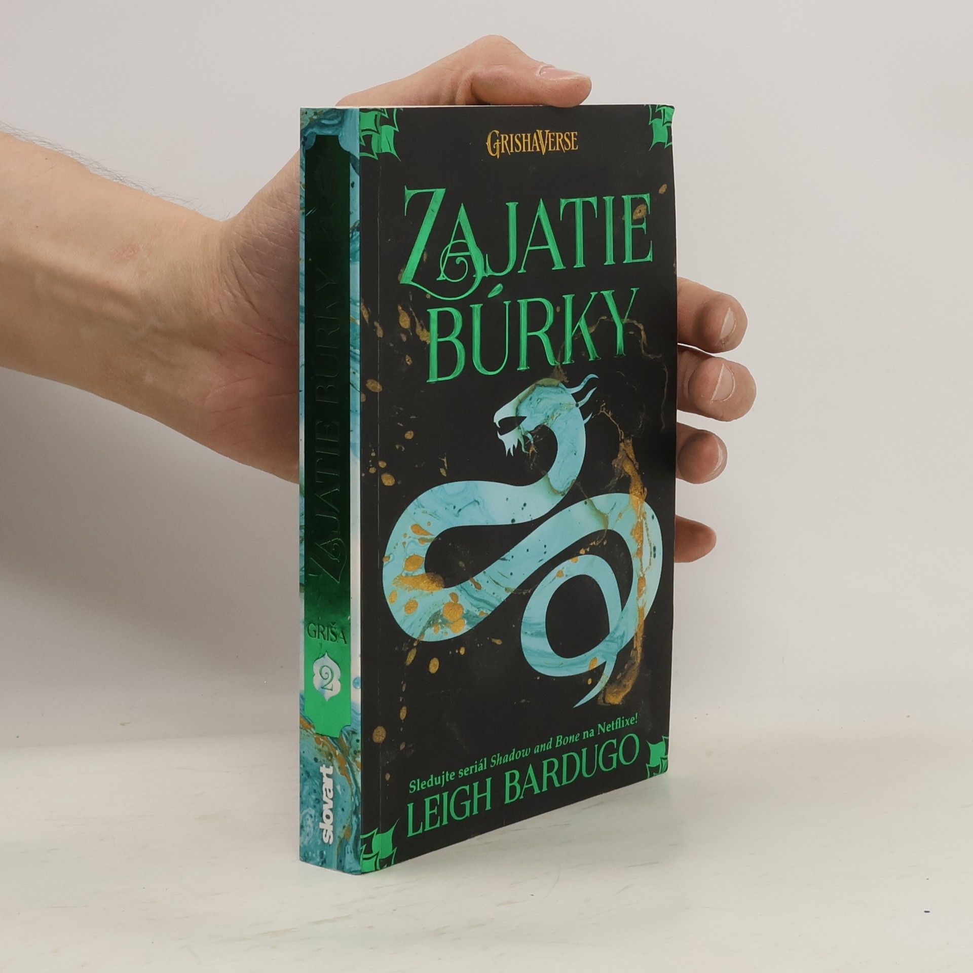 Leigh Bardugo Zajatie búrky