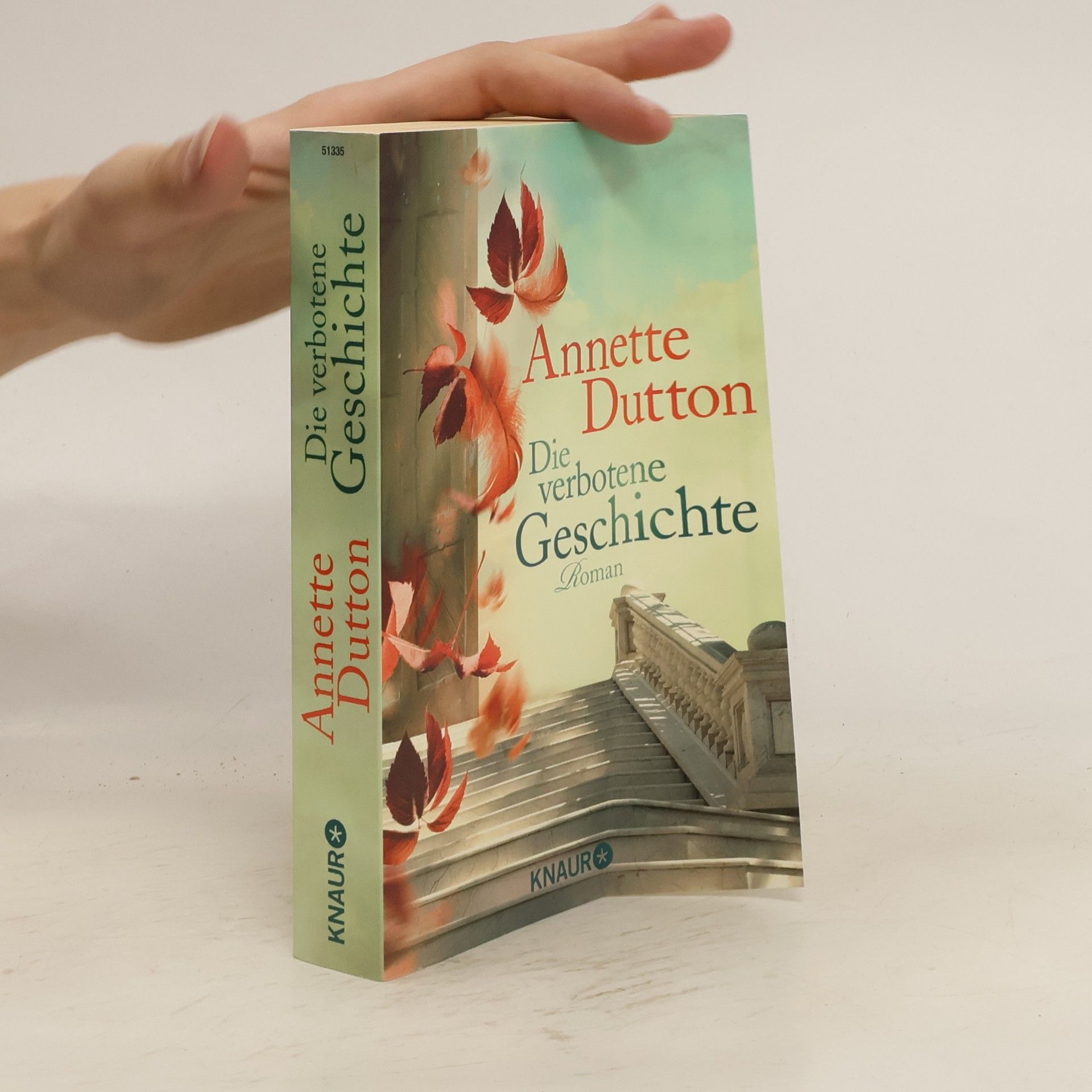 Annette Dutton Die verbotene Geschichte