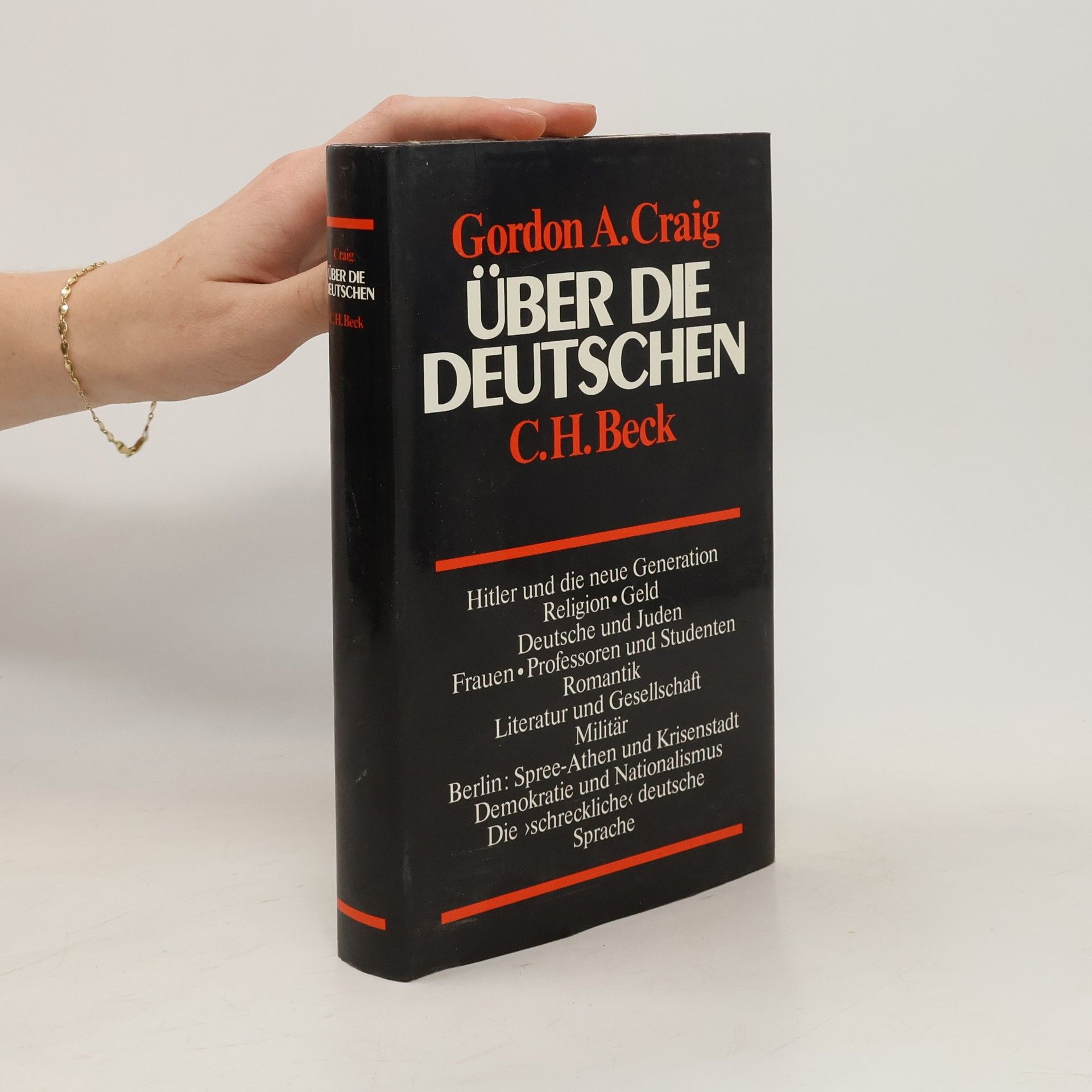 Gordon Alexander Craig Über die Deutschen