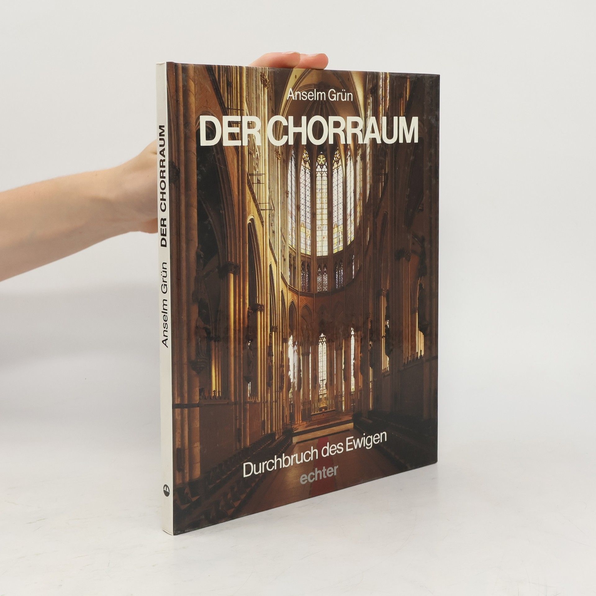 Anselm Grün Der Chorraum