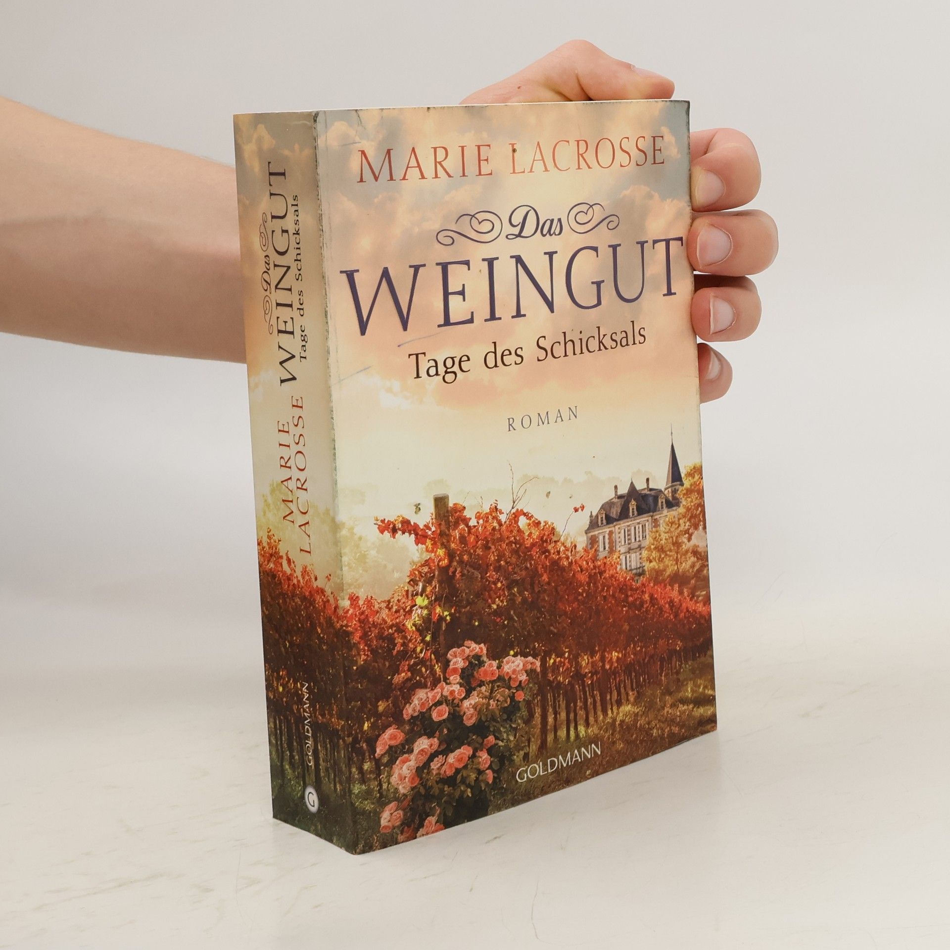 Marie Lacrosse Das Weingut: Tage des Schicksals