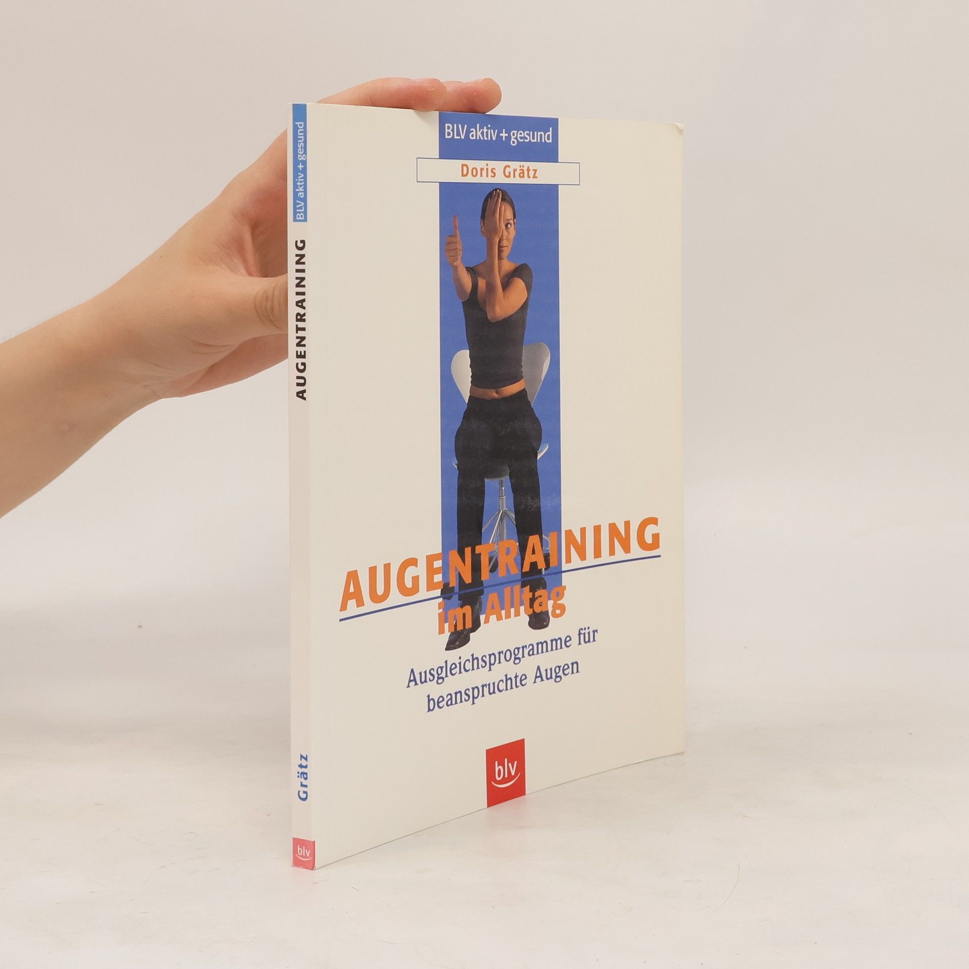 Doris Grätz Augentraining im Alltag