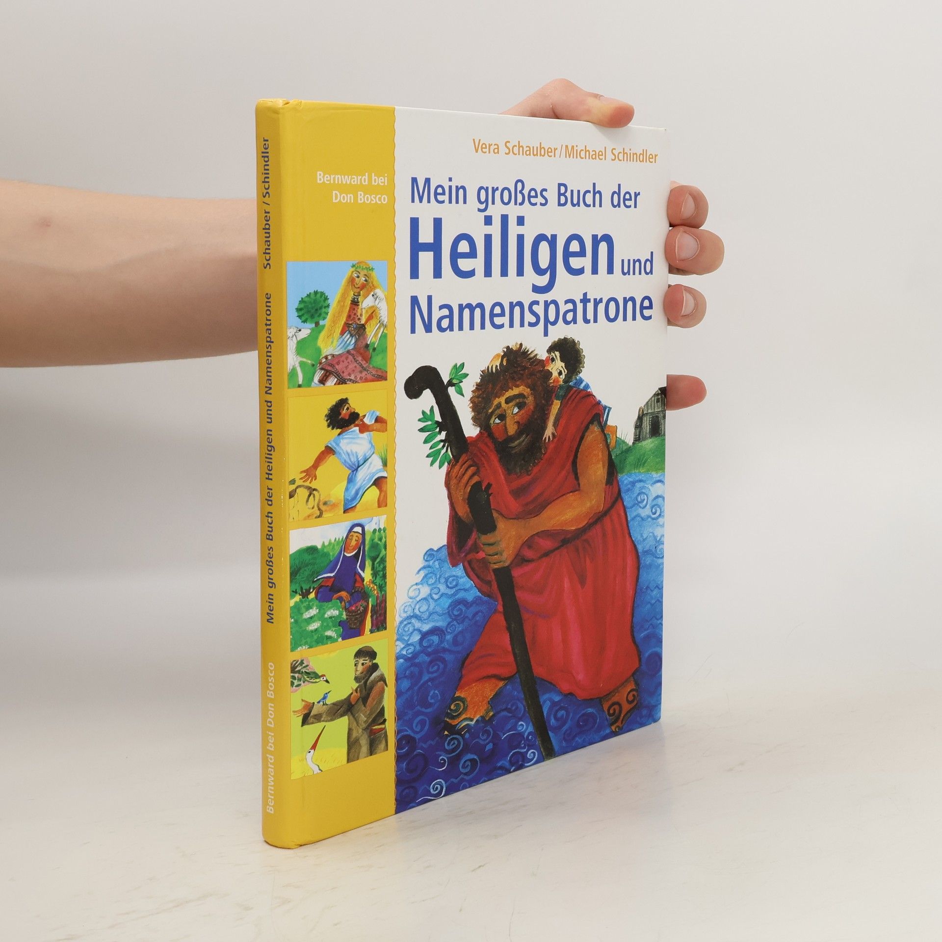 Vera Schauber Mein großes Buch der Heiligen und Namenspatrone