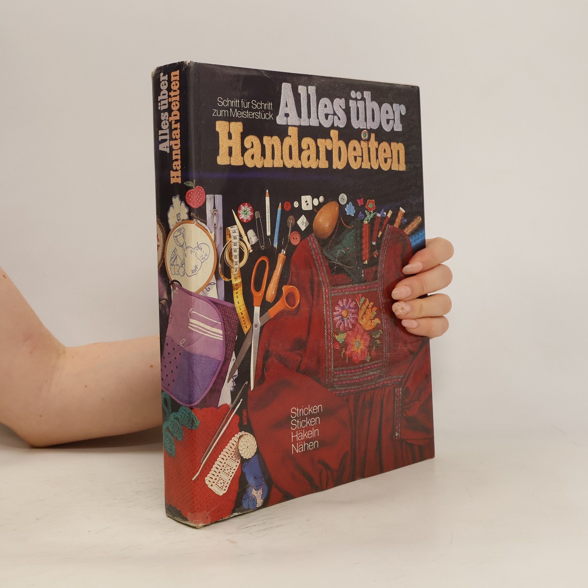 Autorenkollektiv Alles über Handarbeiten