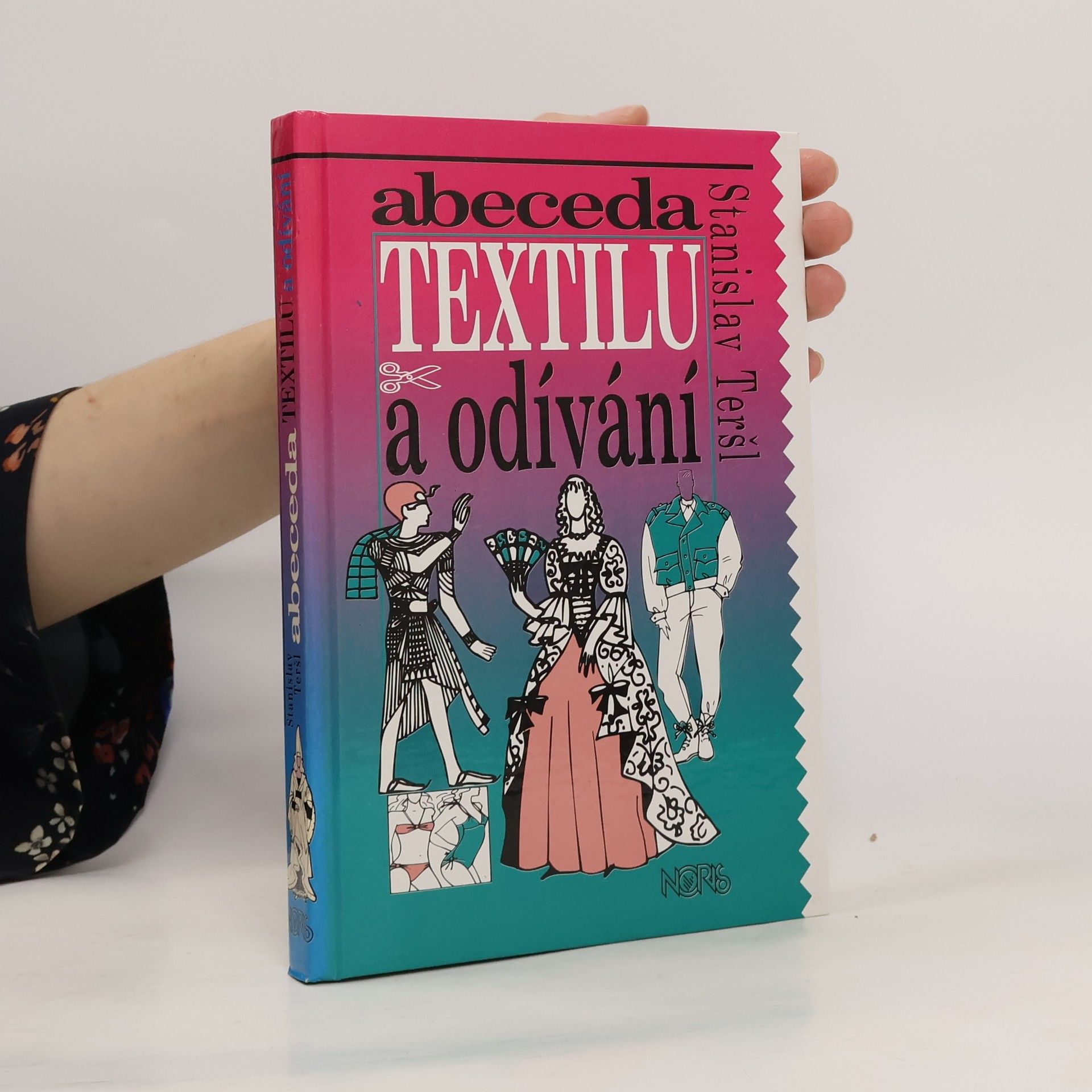 Stanislav Teršl Abeceda textilu a odívání