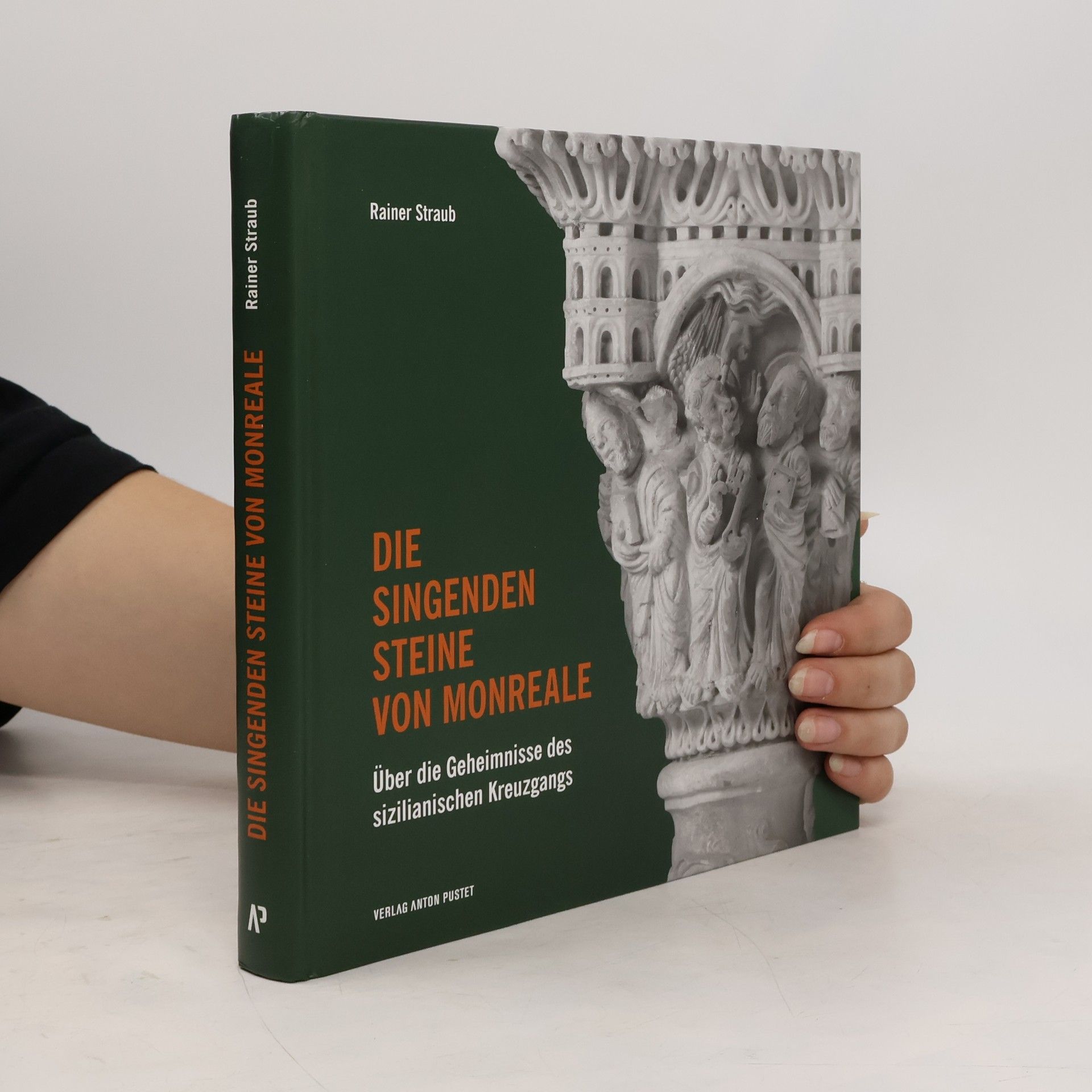 Rainer Straub Die singenden Steine von Monreale