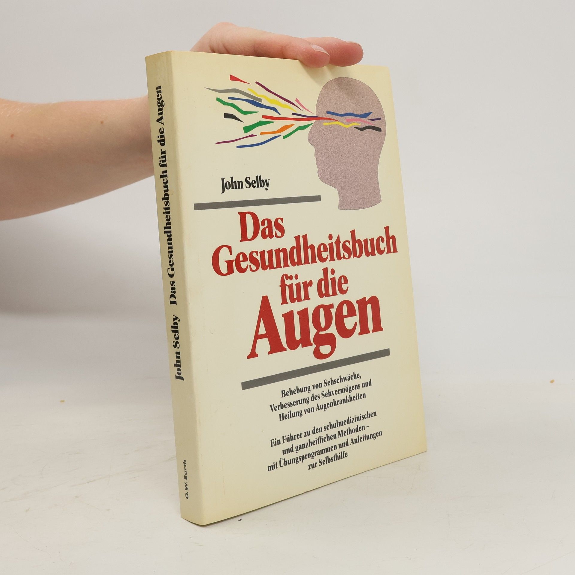 John Selby Das Gesundheitsbuch für die Augen