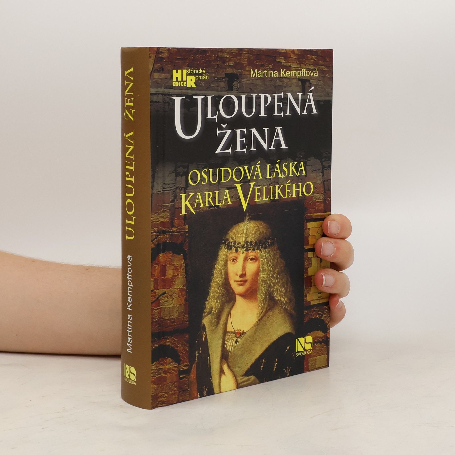 Martina Kempff Uloupená žena - Osudová láska Karla Velikého