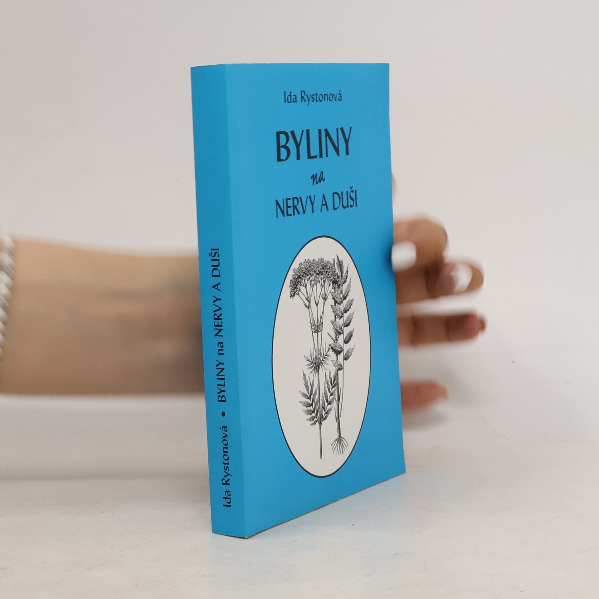 Ida Rystonová Byliny na nervy a duši