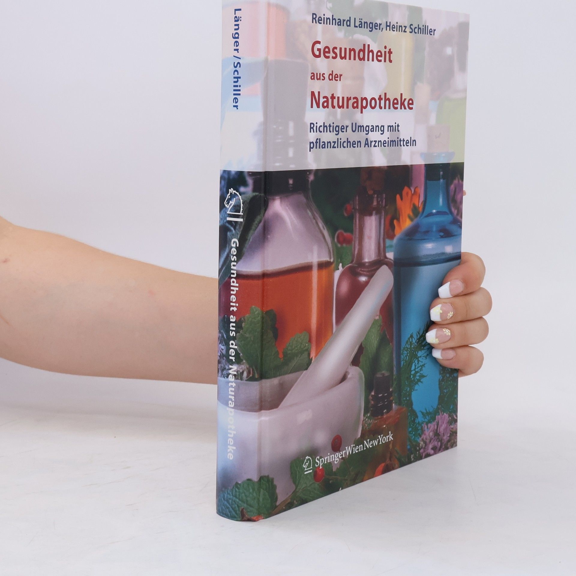 Reinhard Langer Gesundheit aus der Naturapotheke