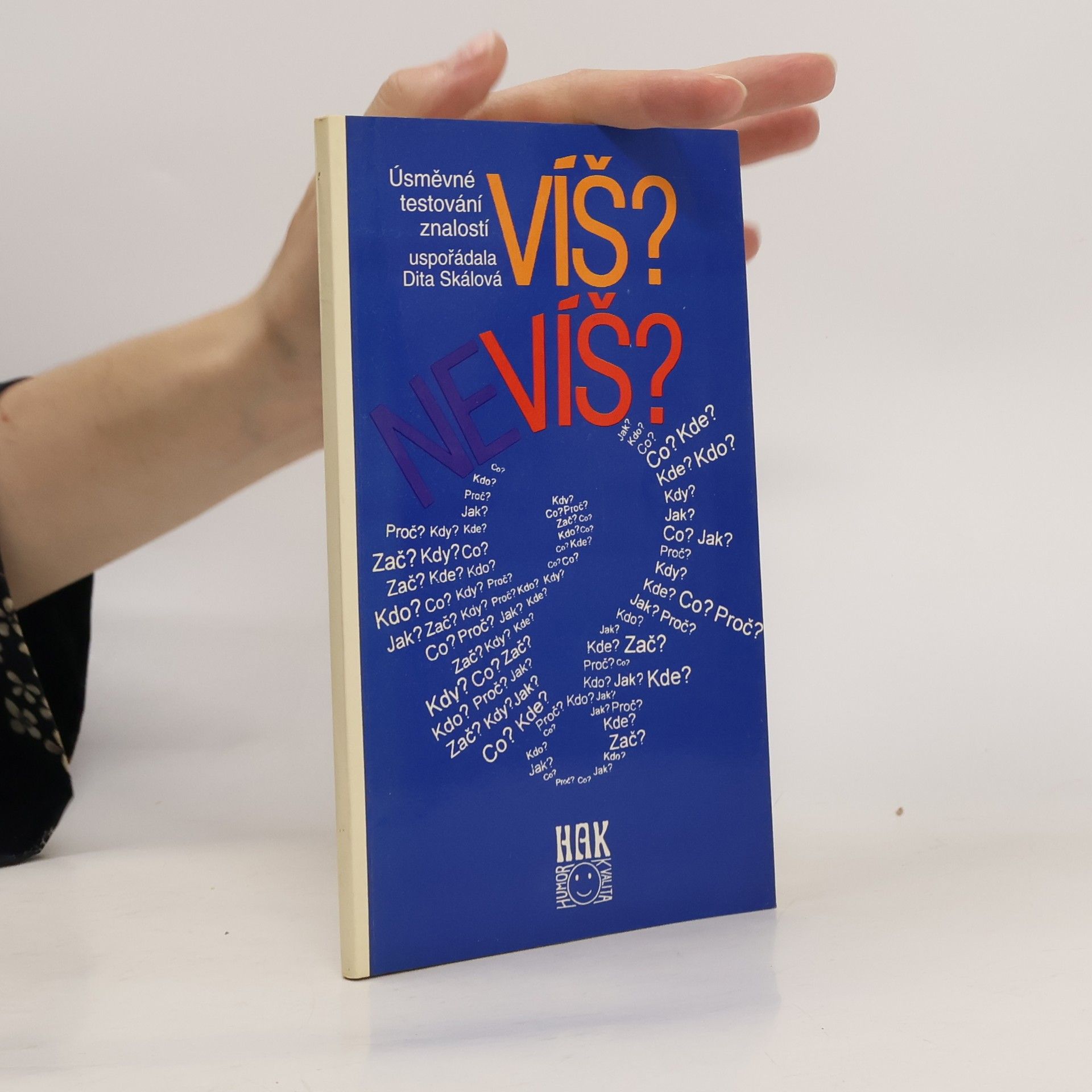 Dita Skálová Víš - nevíš. Úsměvné testování znalostí