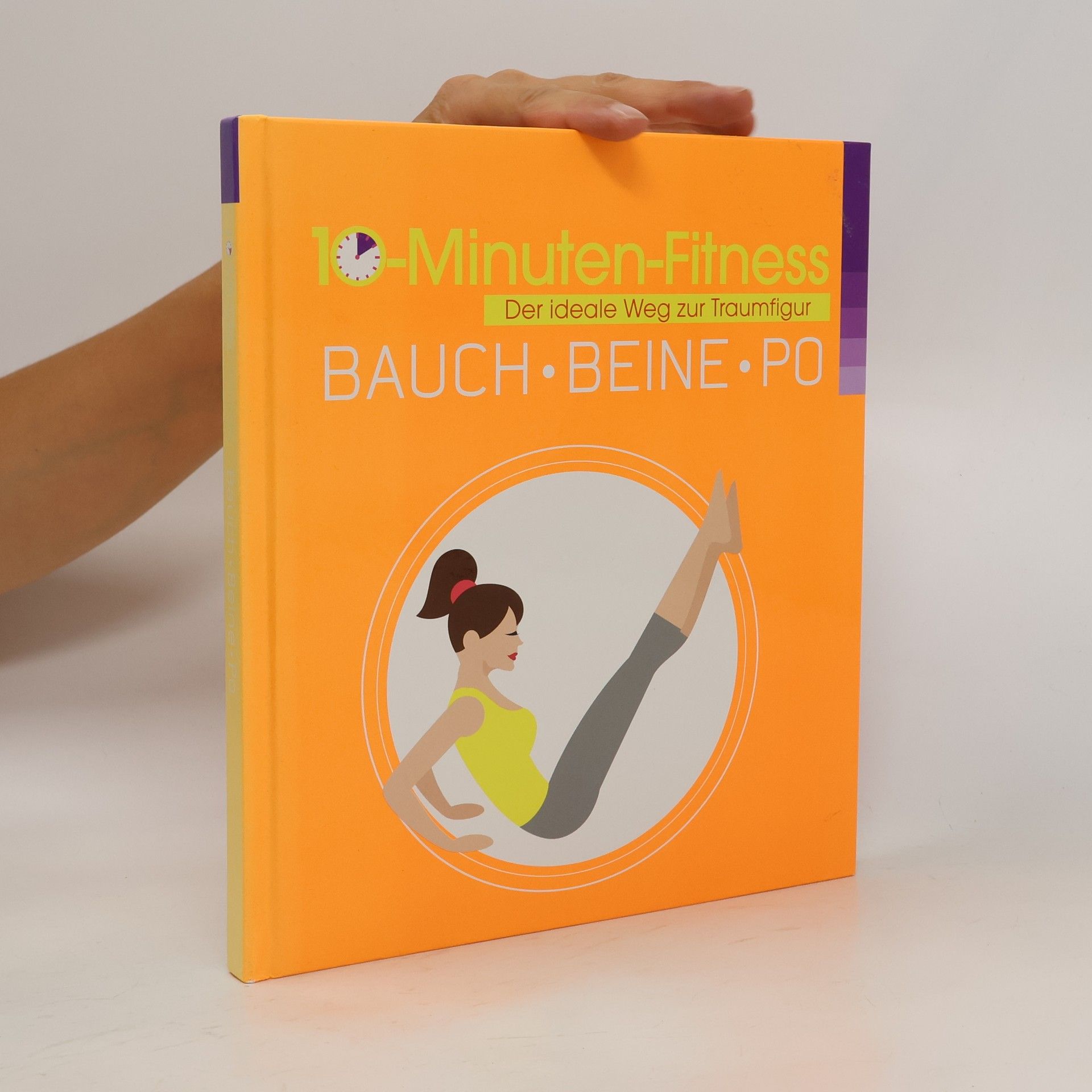 kolektiv 10- Minuten-Fitness. Bauch, Beine, Po