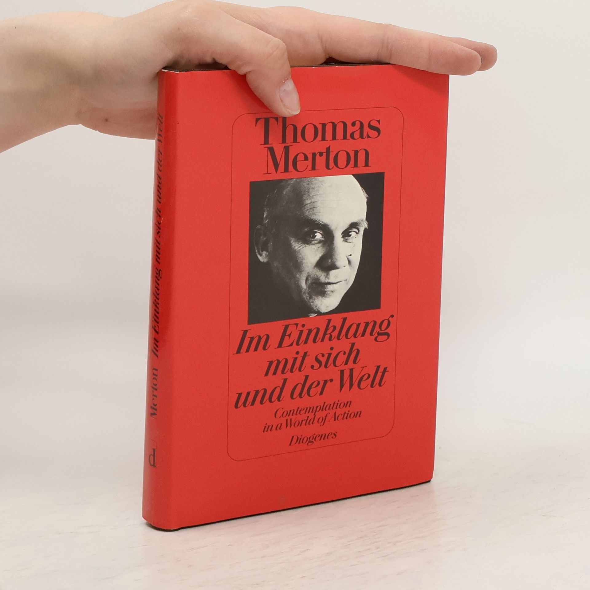 Thomas Feverel Merton Im Einklang mit sich und der Welt