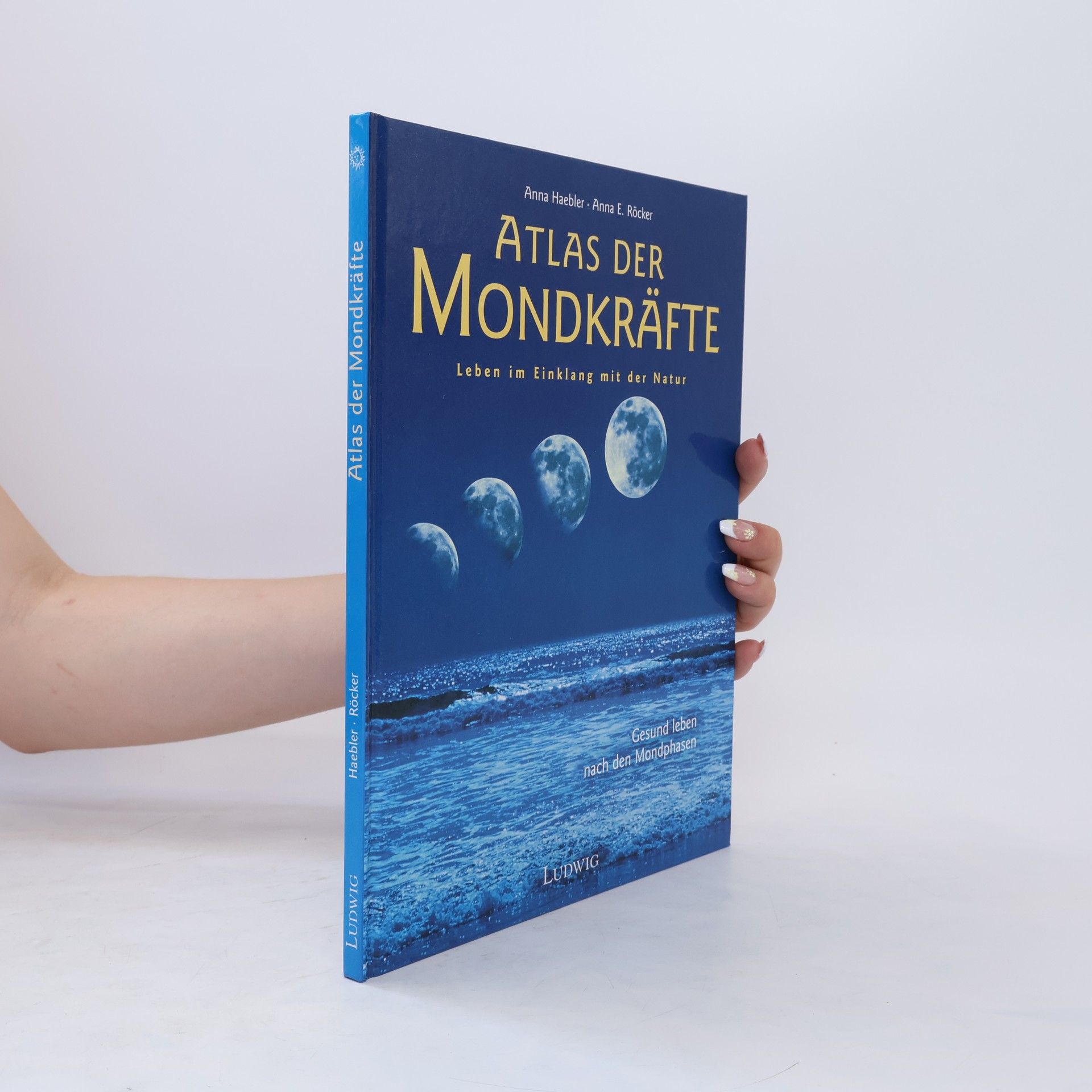 Anna Haebler Atlas der Mondkräfte