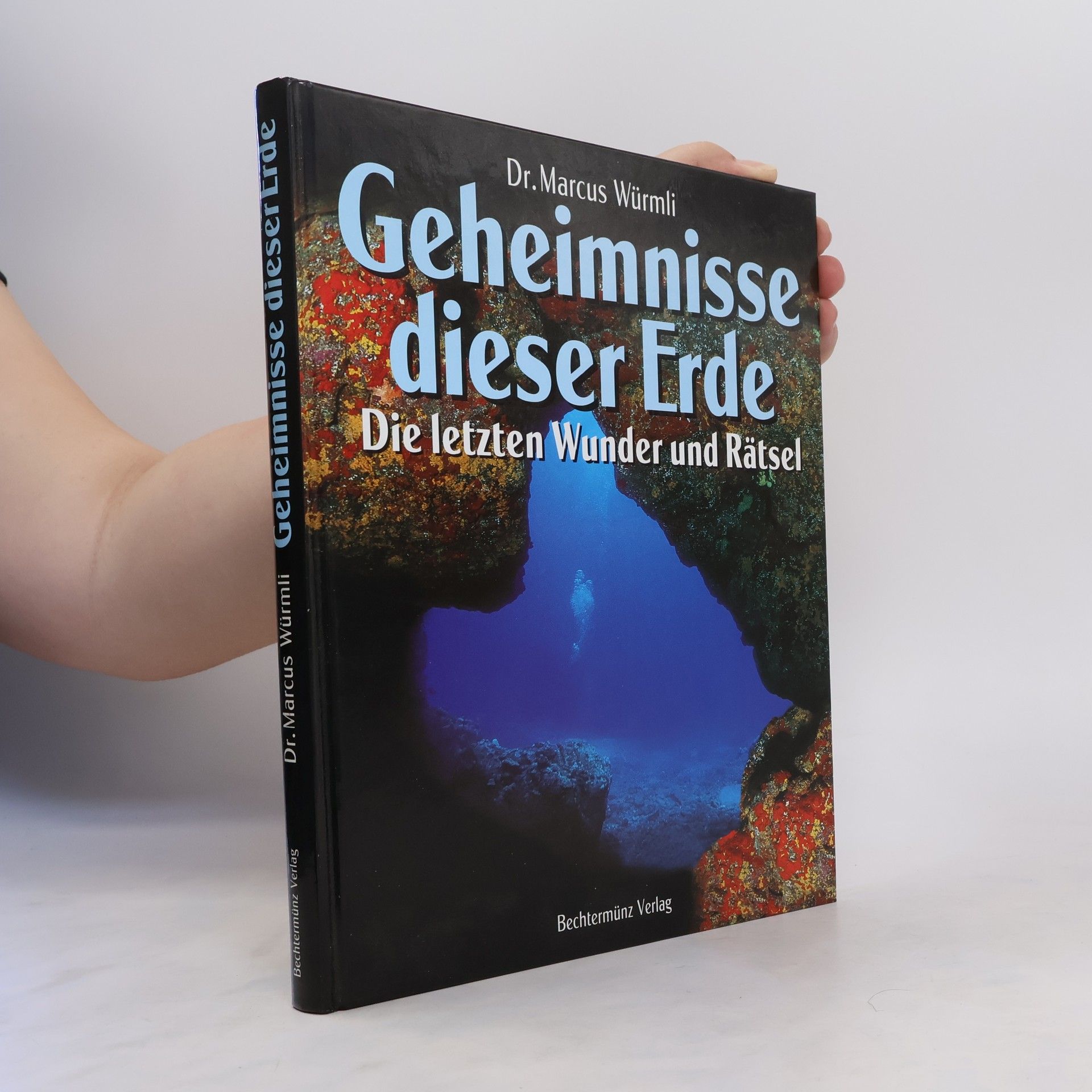 Marcus Würmli Geheimnisse dieser Erde