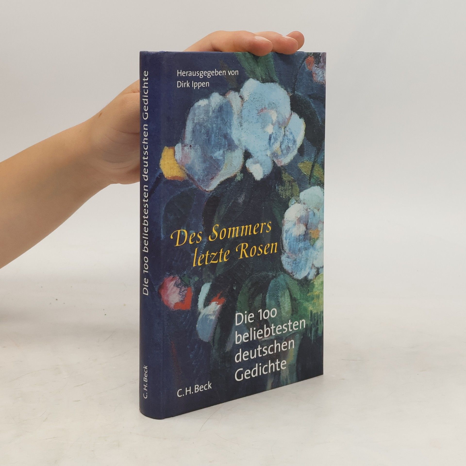 Dirk Ippen Des Sommers letzte Rosen