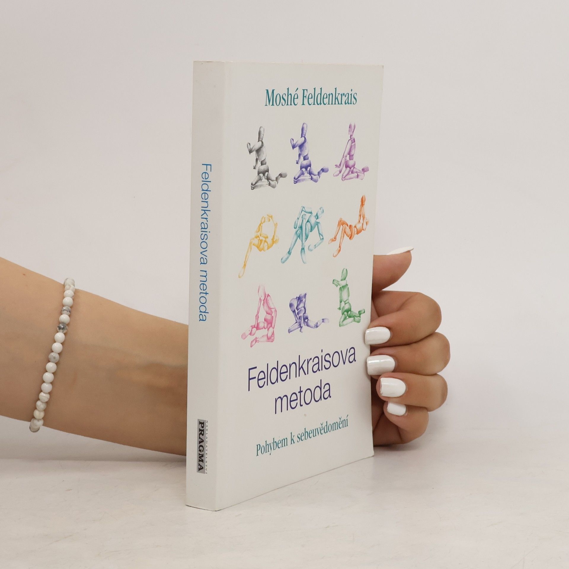 Moshé Feldenkrais Feldenkraisova metoda, Pohybem k sebeuvědomění