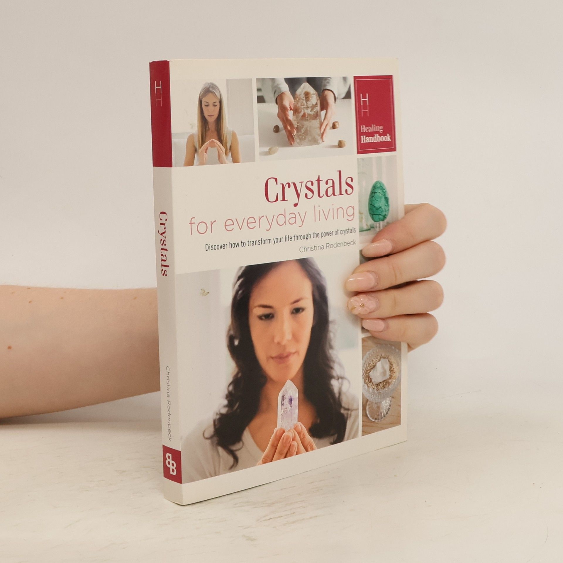 Brenda Rosen Healing Handbooks: Crystals for Everyday Living
