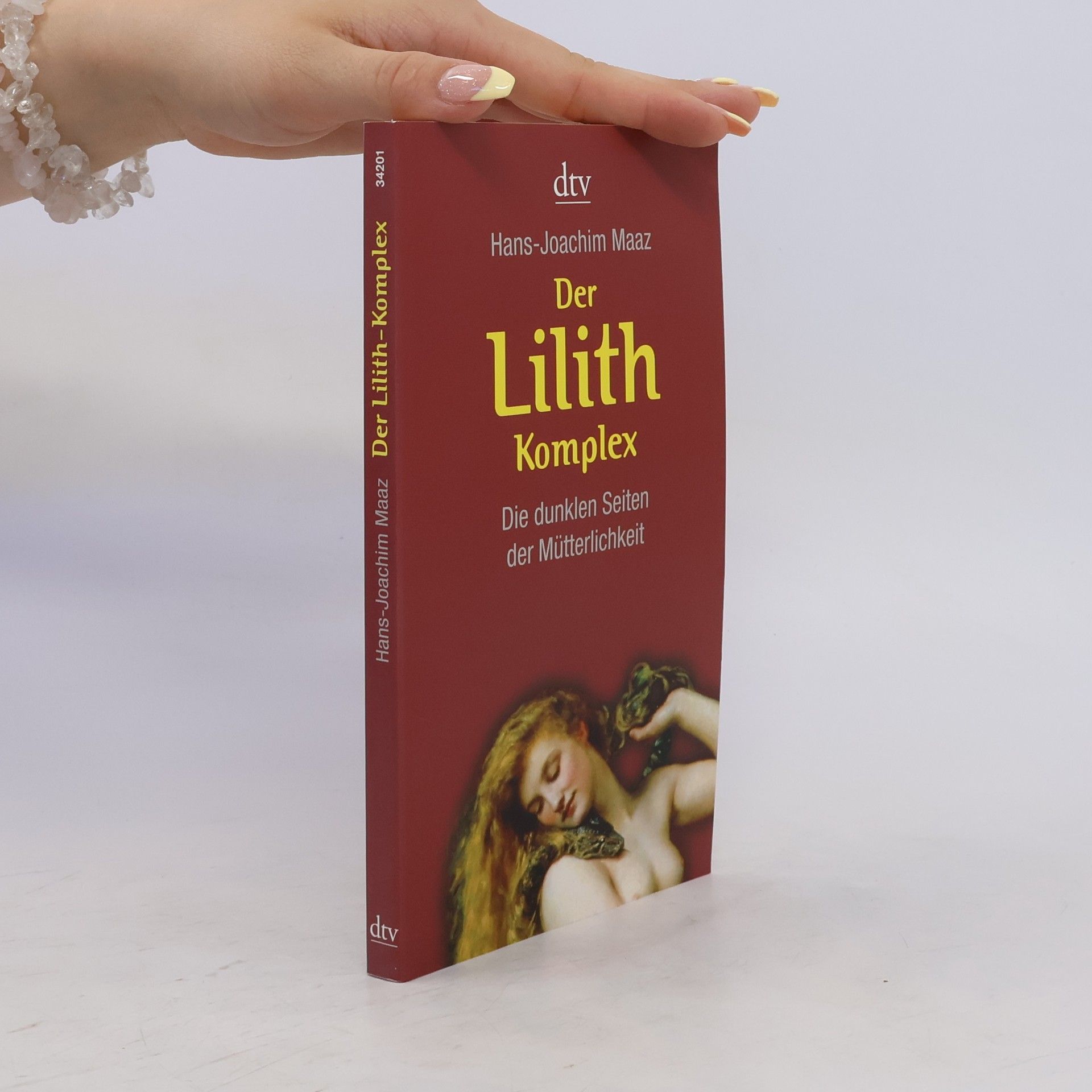 Hans-Joachim Maaz Der Lilith-Komplex