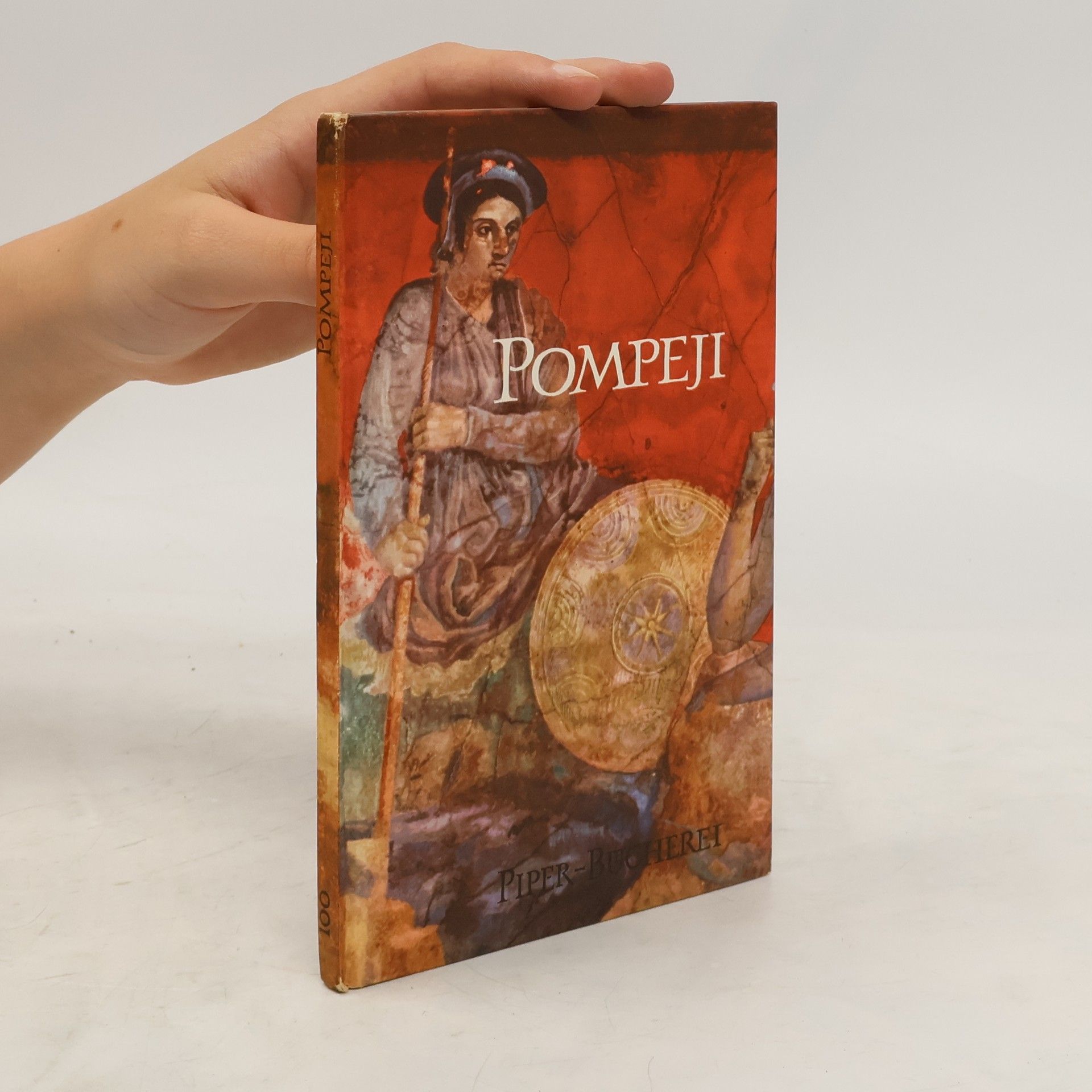 Karl Schefold Pompeji. Zeugnisse Griechischer Malerei
