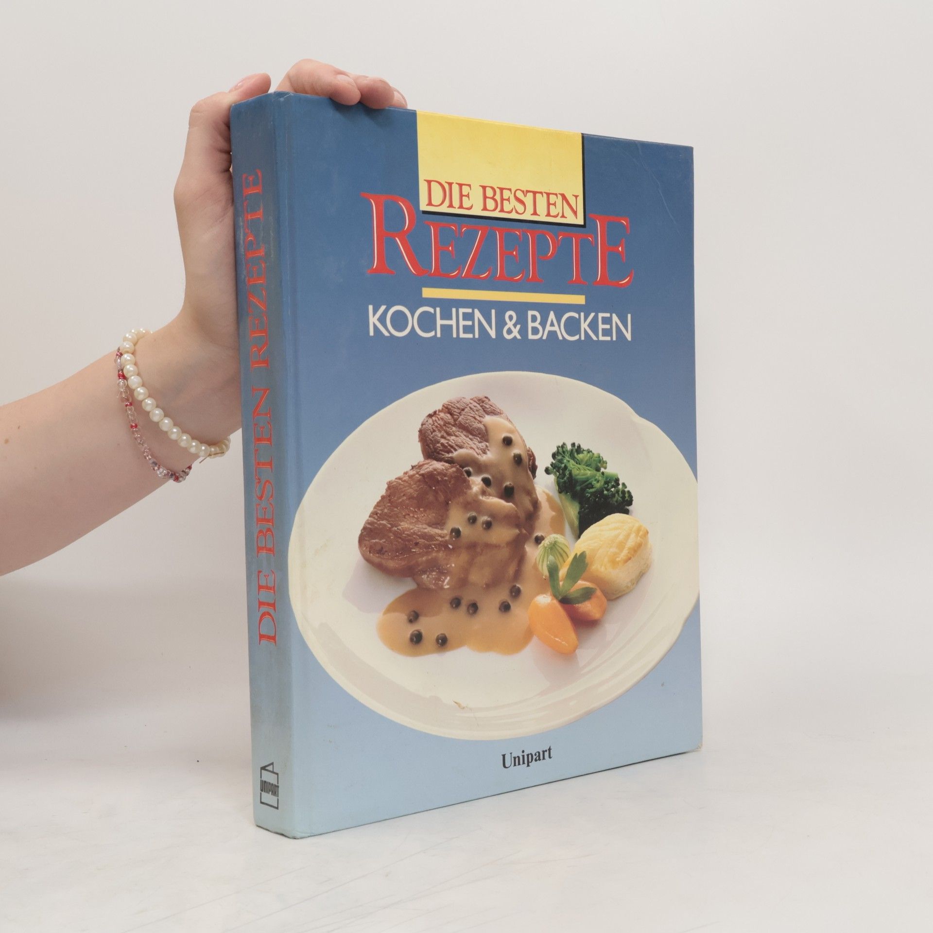 kolektiv Die Besten Rezepte, Kochen und Backen