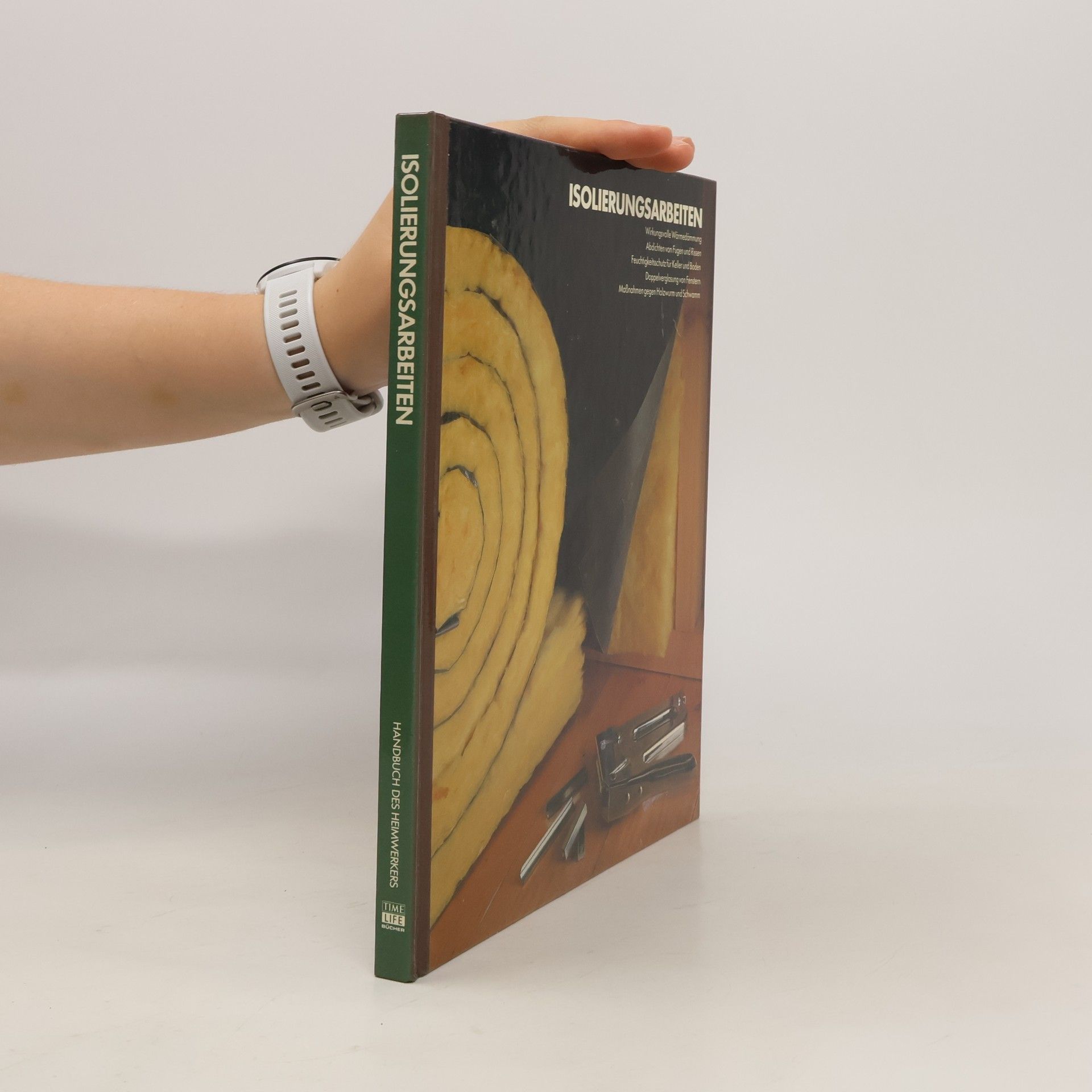 Ellen Phillips Handbuch des Heimwerkers : Isolierungsarbeiten