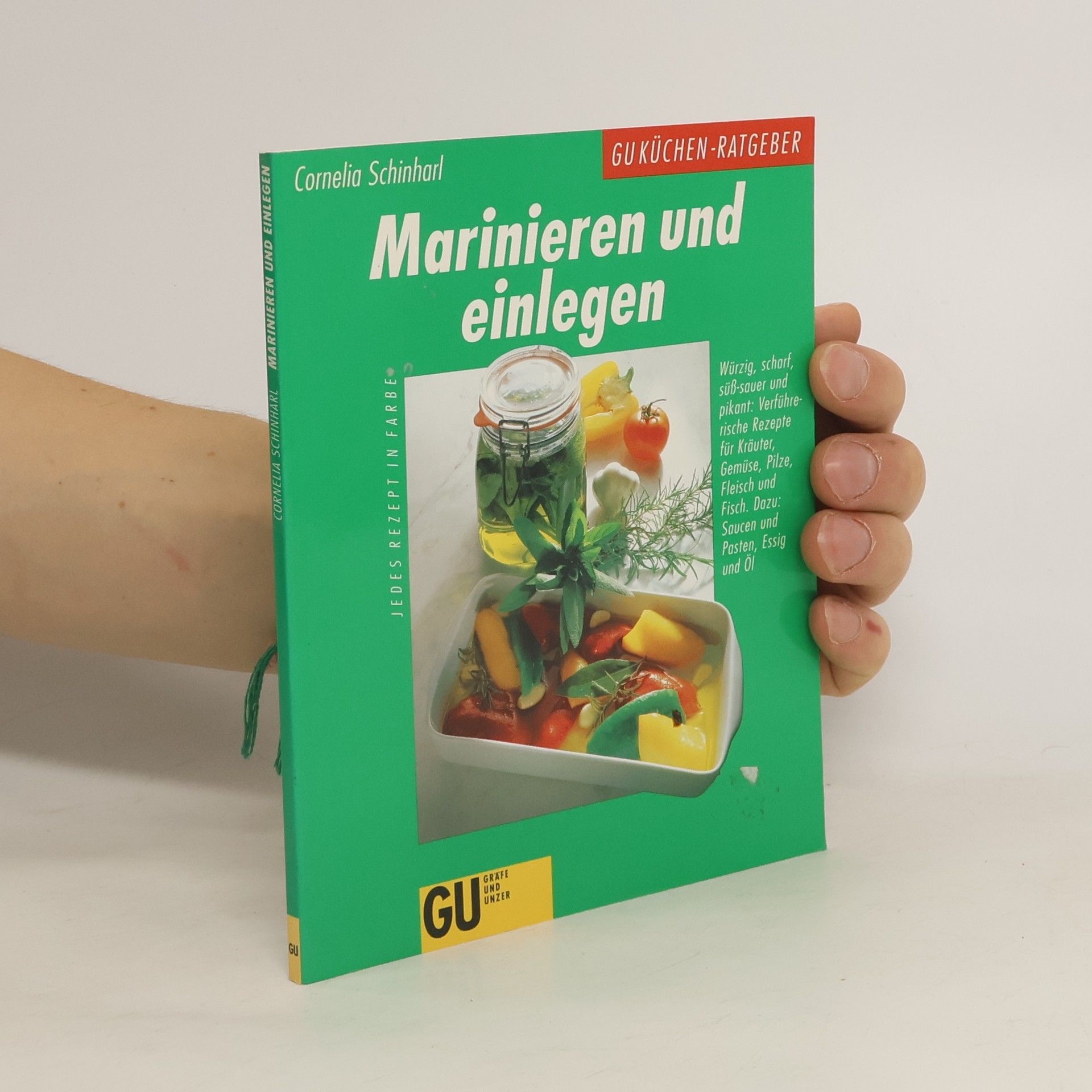 Cornelia Schinharl Marinieren und einlegen