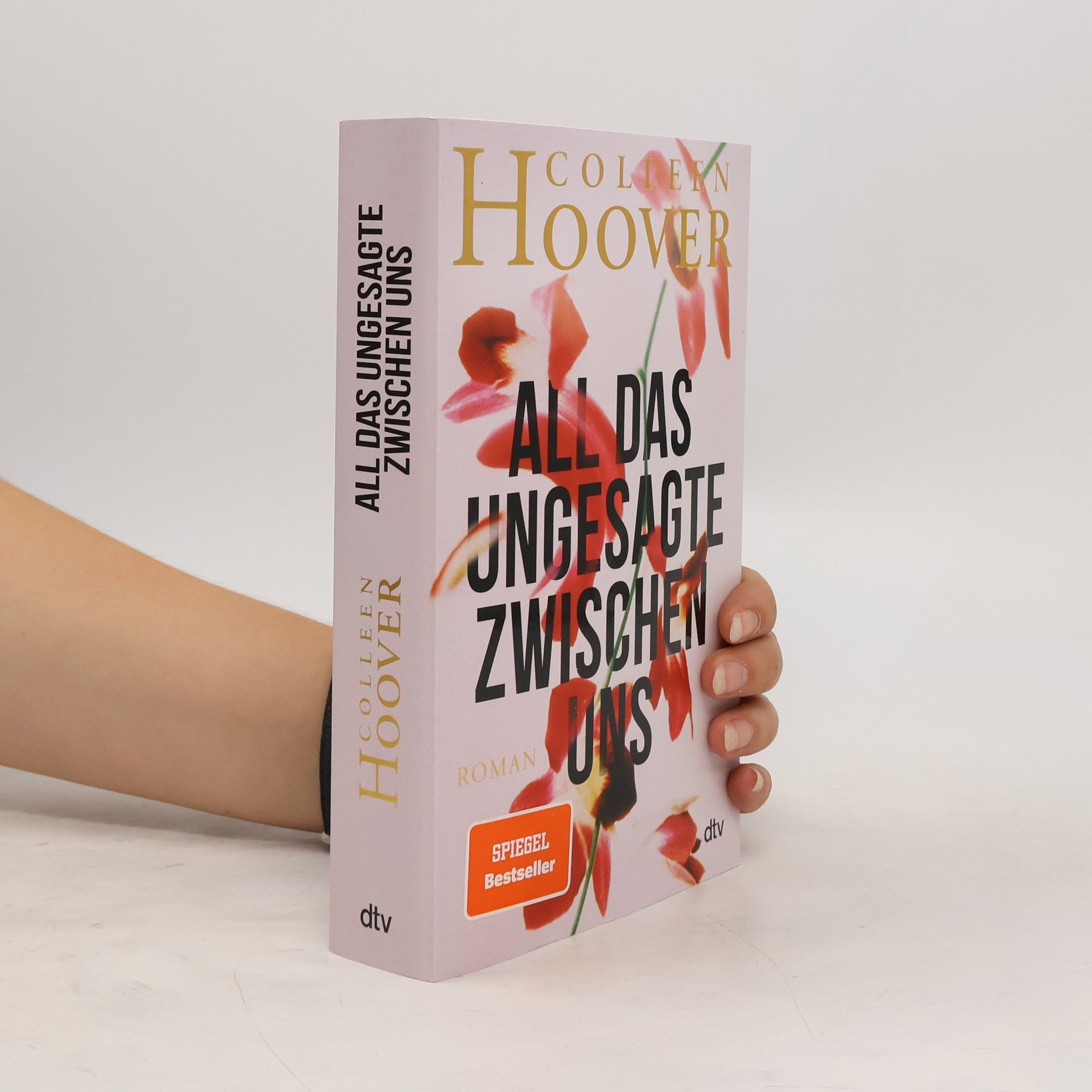Colleen Hoover All das Ungesagte zwischen uns
