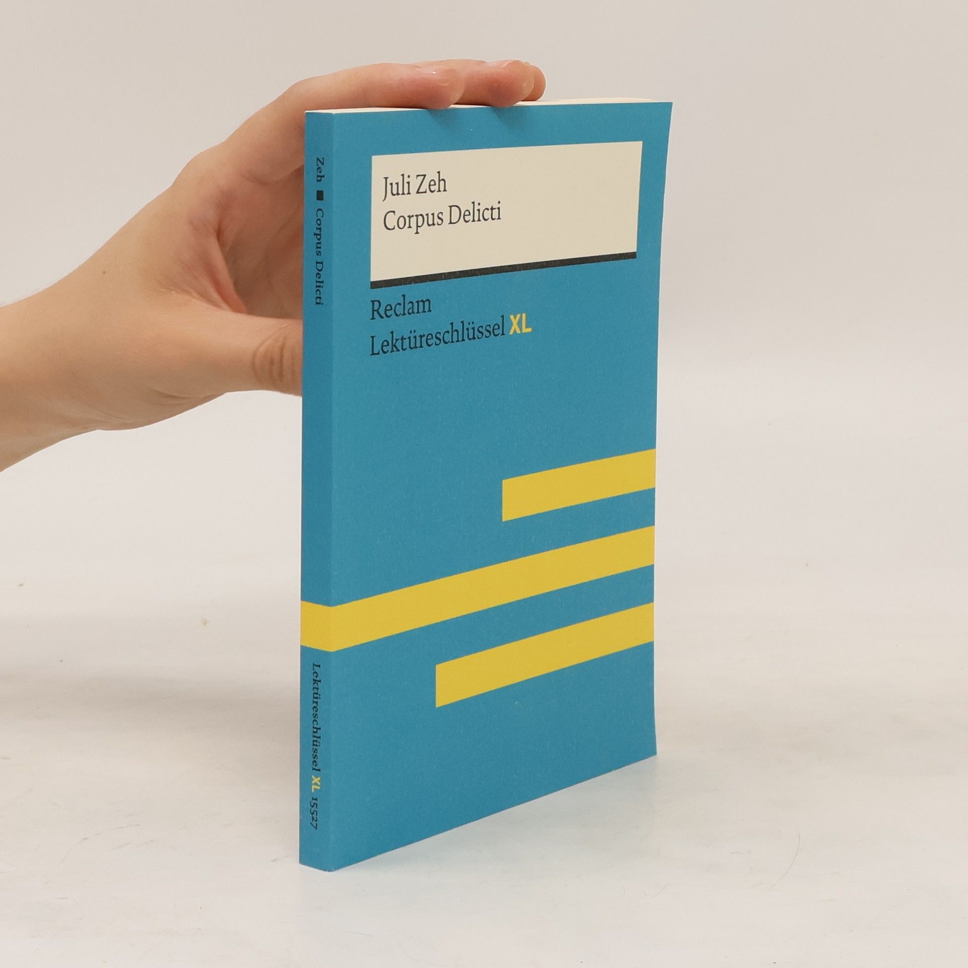 Mario Leis Corpus Delicti von Juli Zeh: Lektüreschlüssel mit Inhaltsangabe, Interpretation, Prüfungsaufgaben mit Lösungen, Lernglossar. (Re