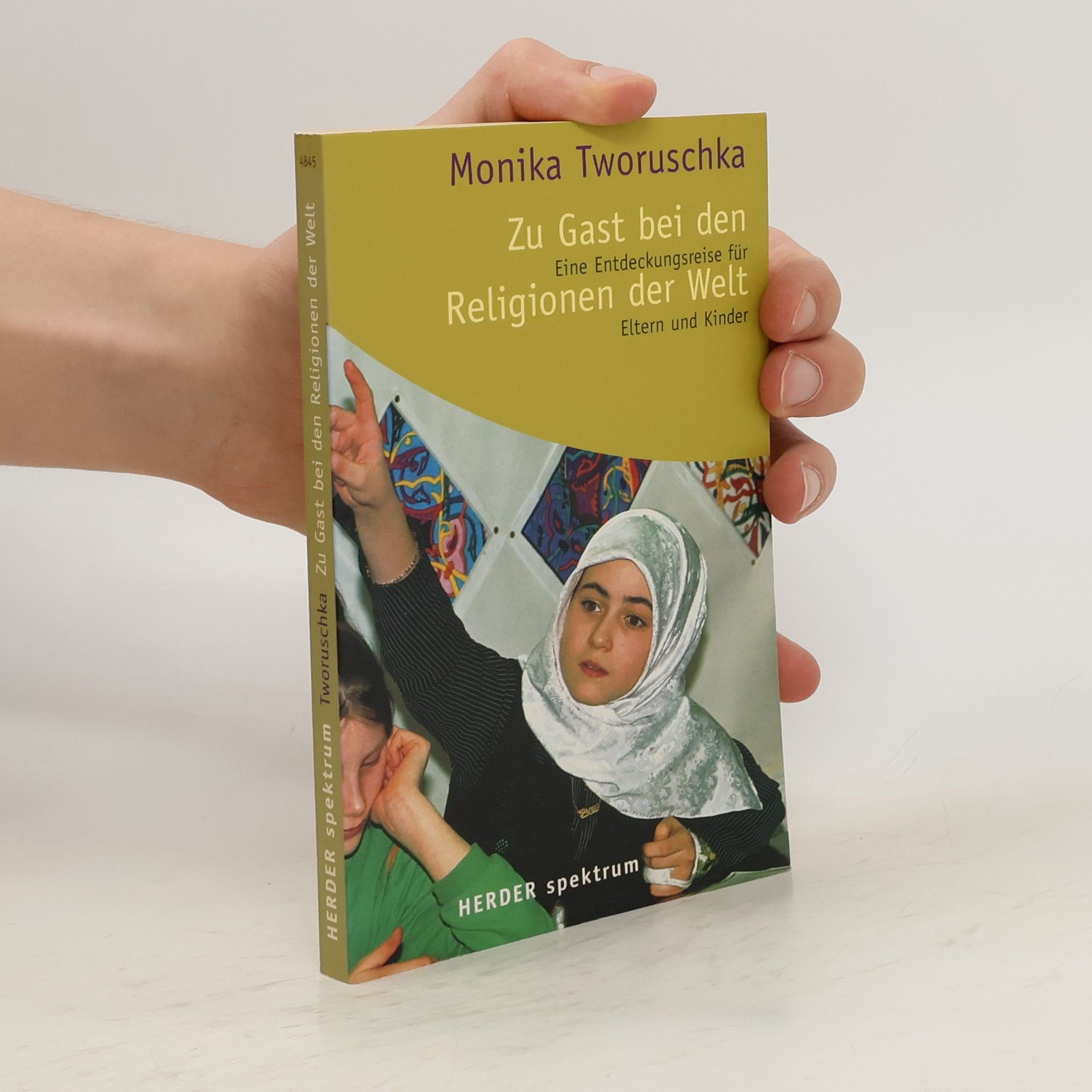 Monika Tworuschka Zu Gast bei den Religionen der Welt