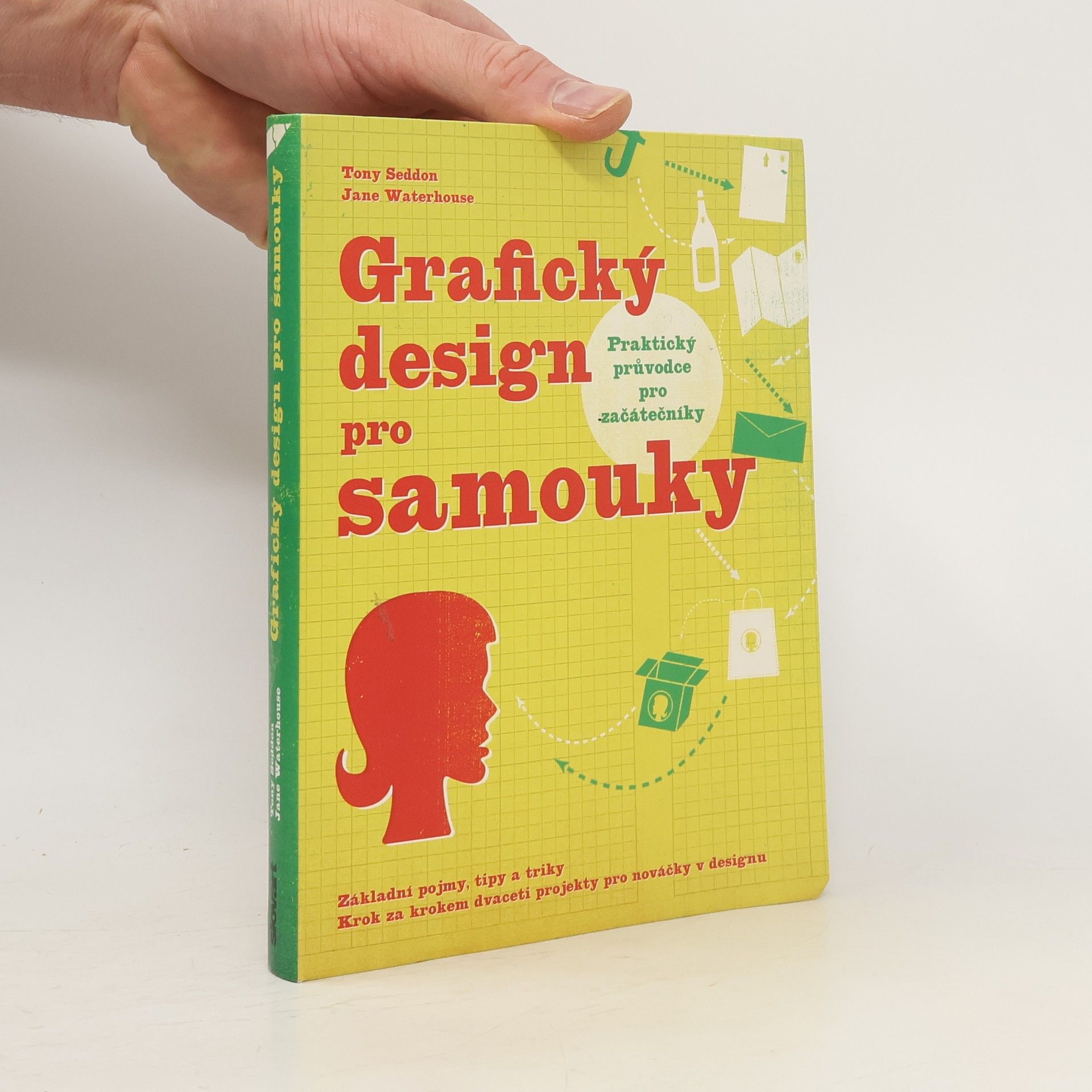 Tony Seddon Grafický design pro samouky