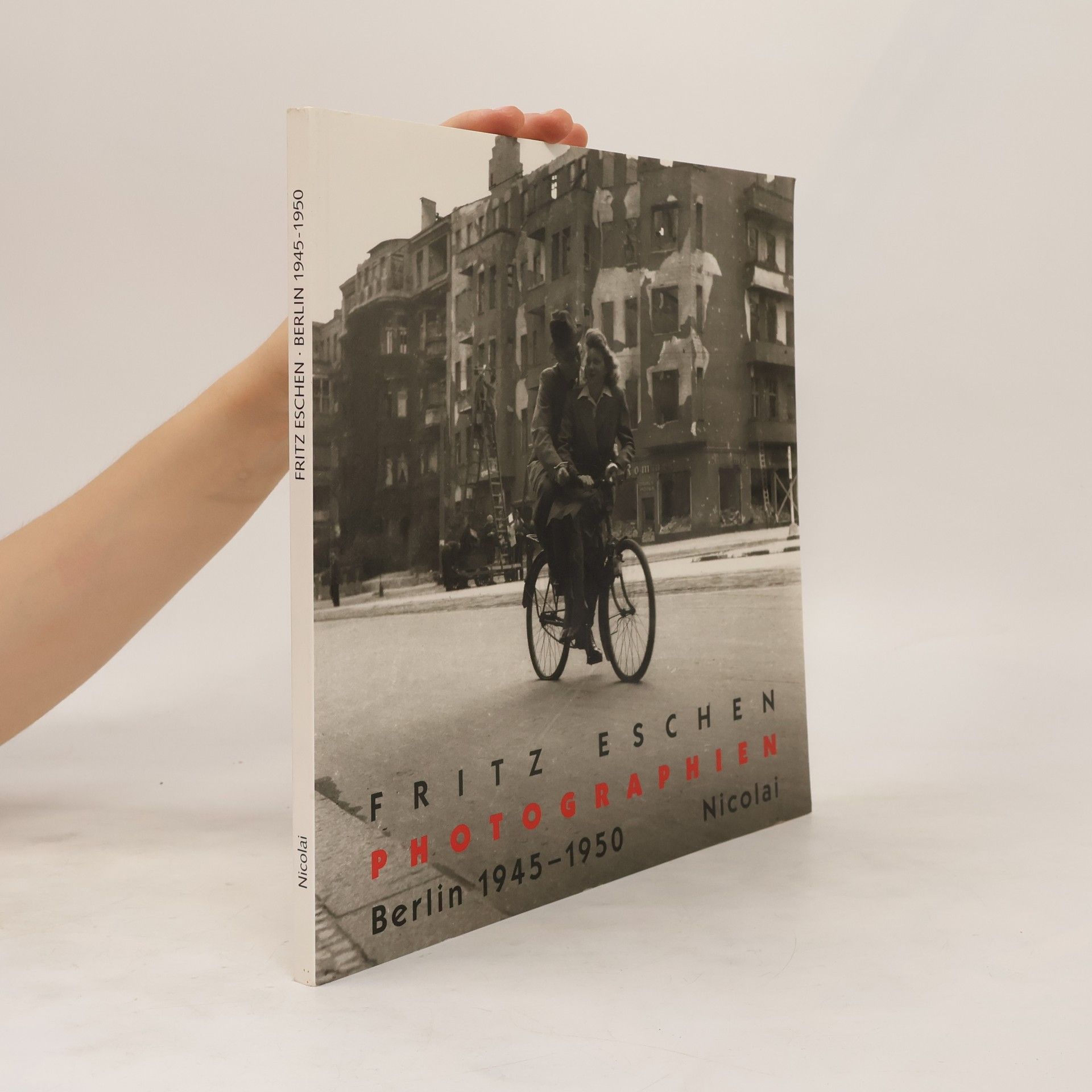 Fritz Eschen Photographien Berlin 1945 - 1950