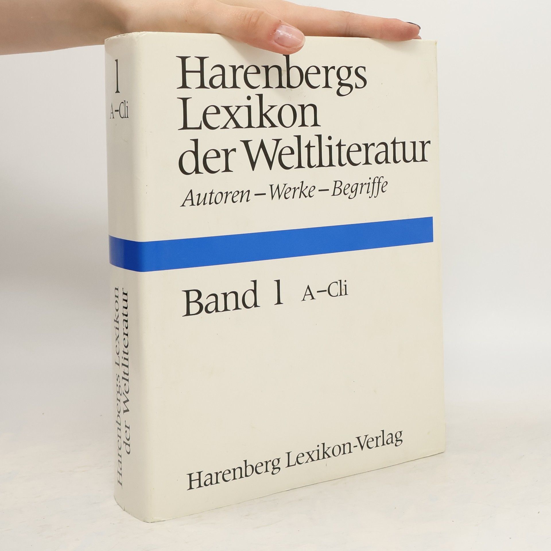 Auteurscollectief Harenbergs Lexikon der Weltliteratur 1. A-Cli
