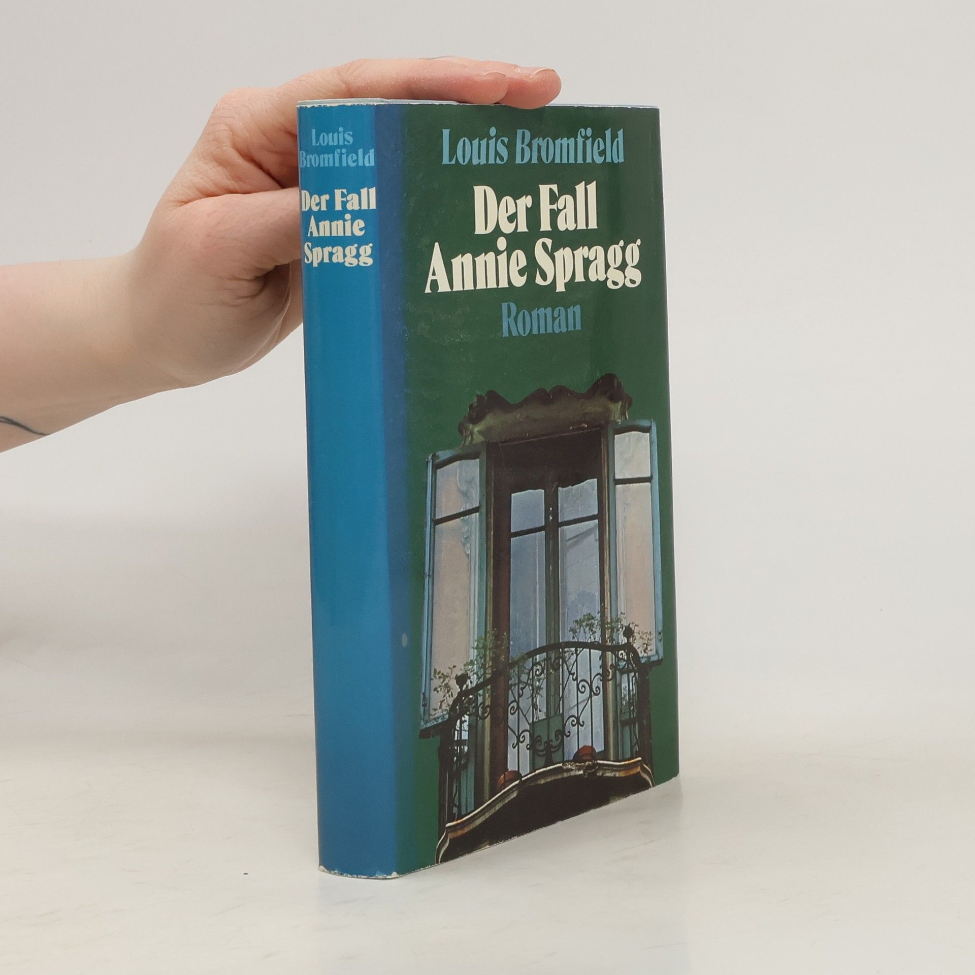 Louis Bromfield Der Fall Annie Spragg